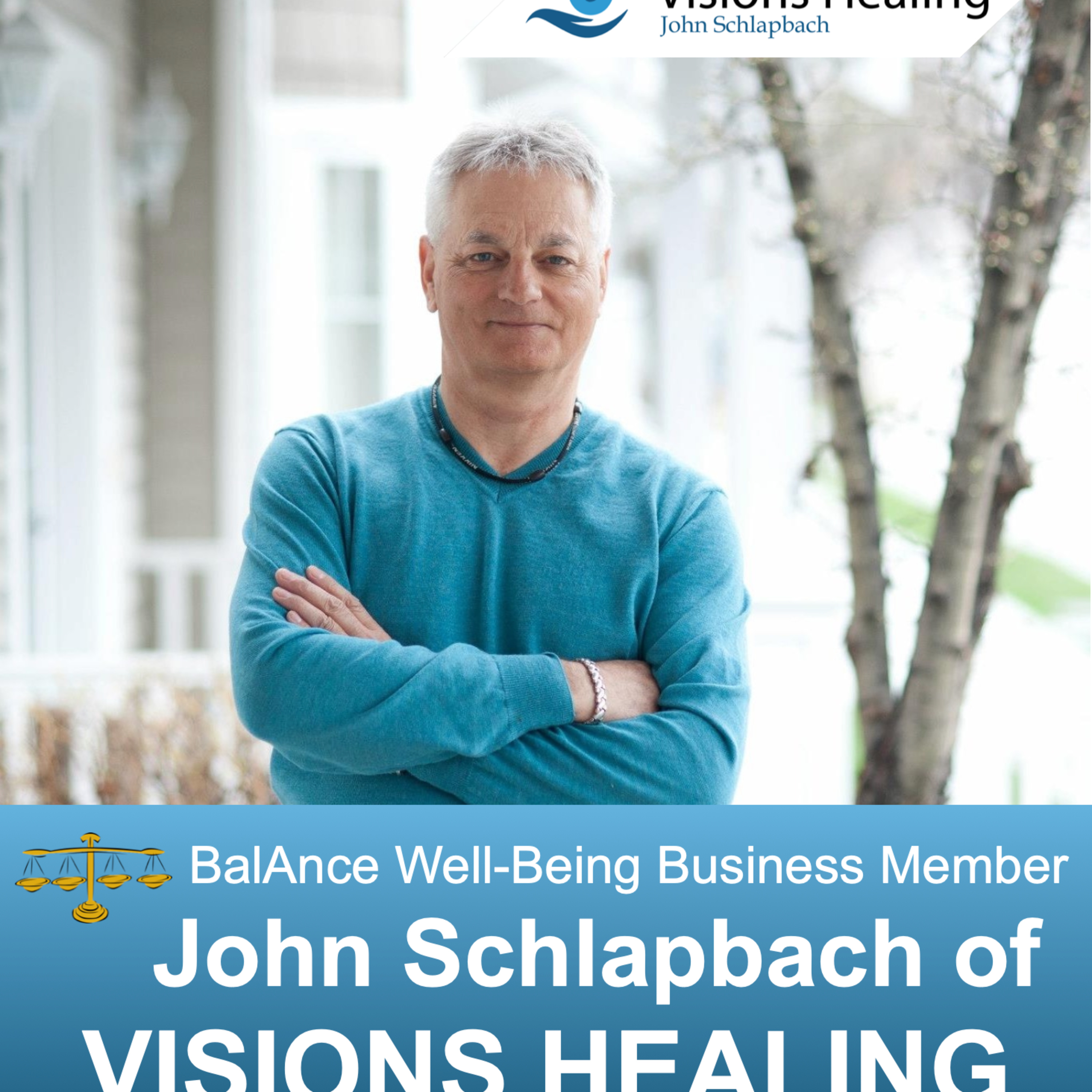 Well-Being WEDNESDAY at the Rotary Centre for the Arts @John Schlapbach of Visions Healing  episode artwork