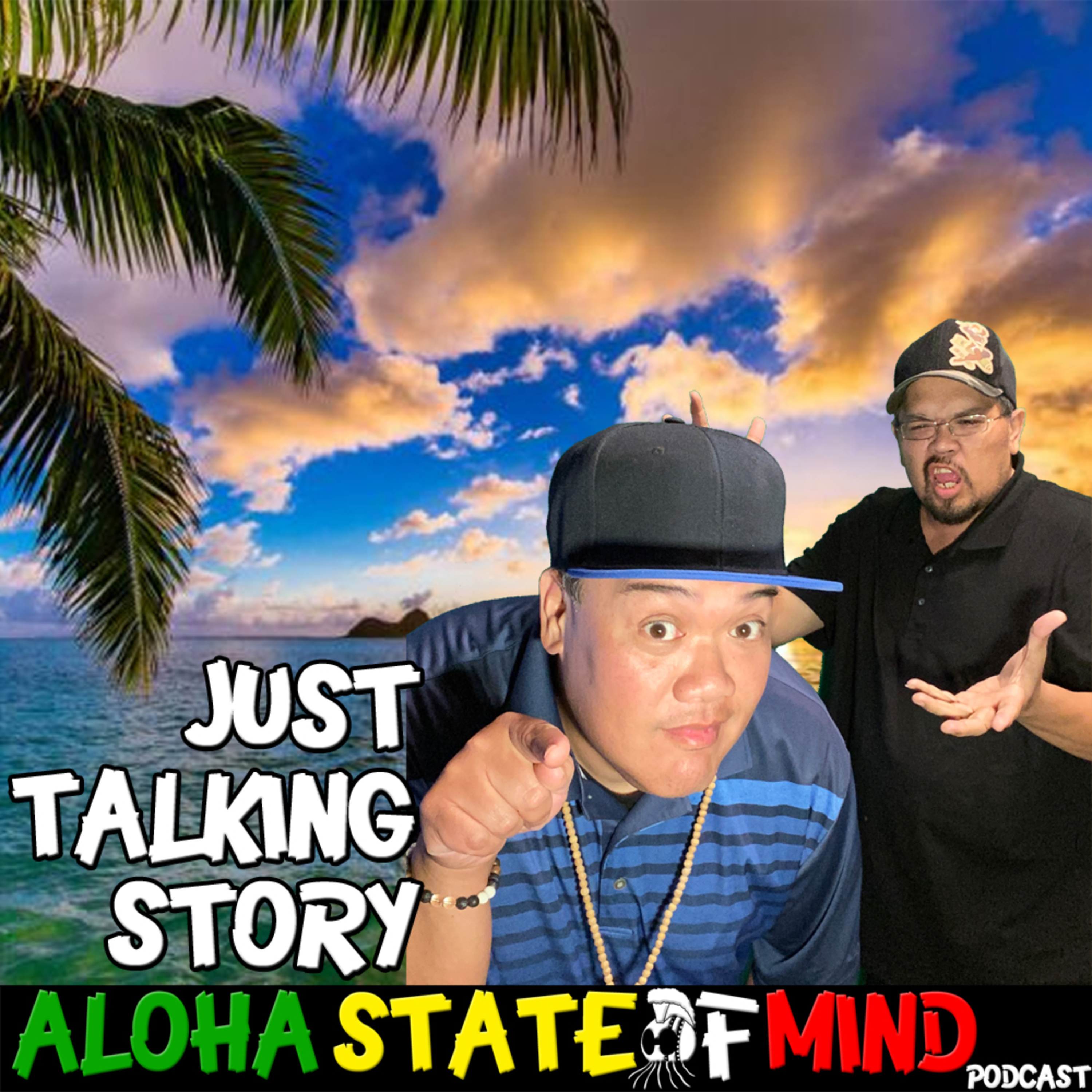 ALOHA STATE OF MIND PODCAST EP2 episode artwork