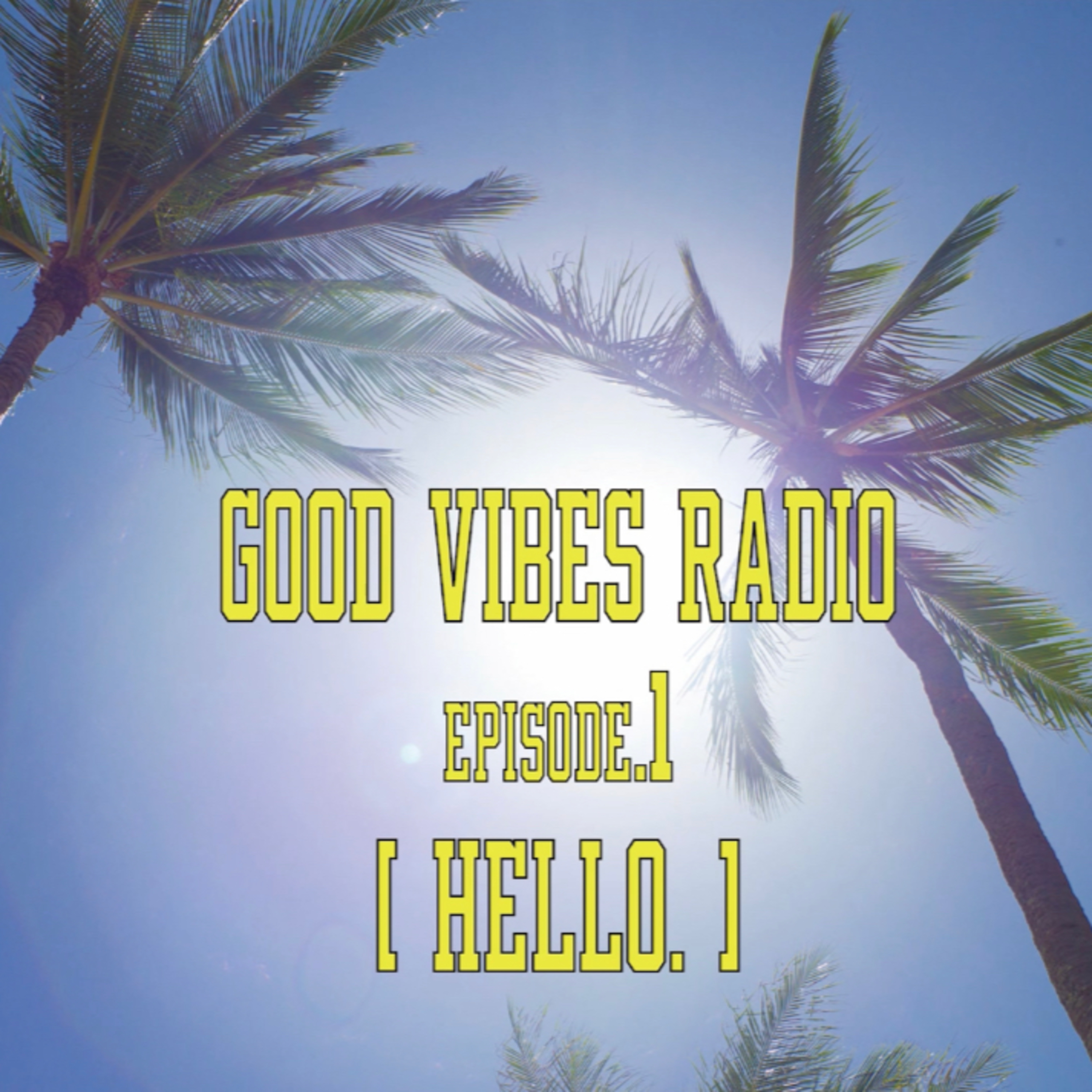 Good Vibes Radio