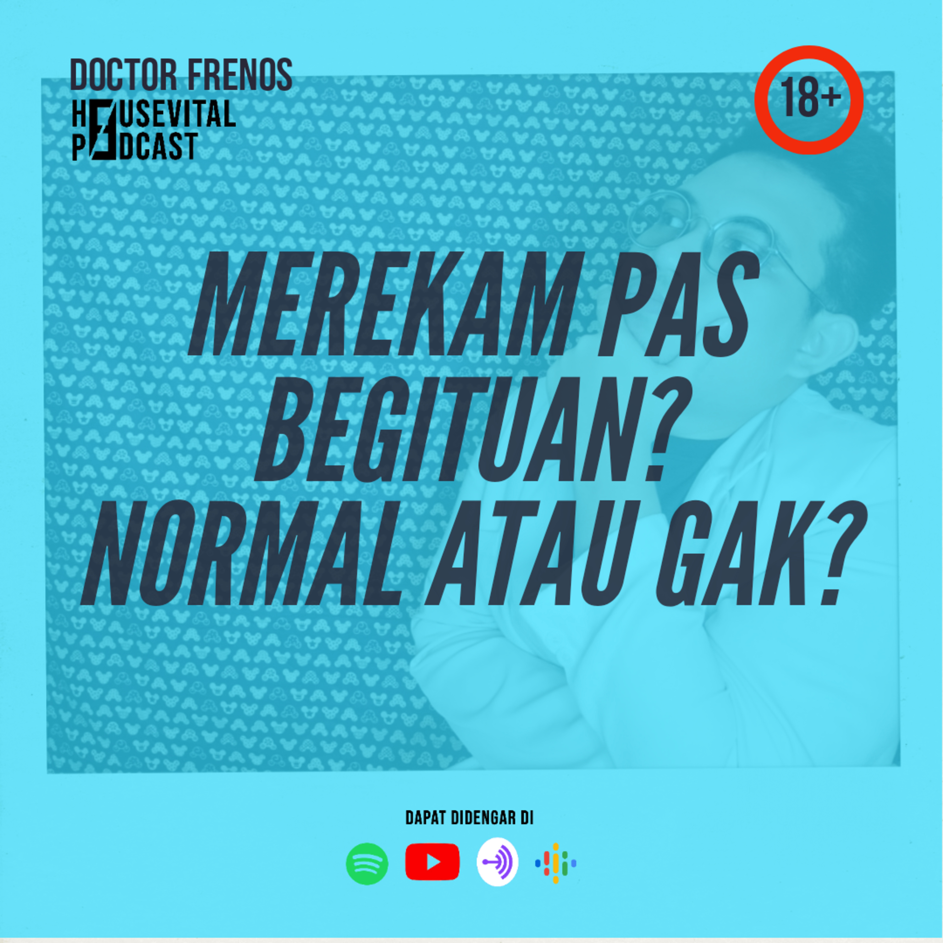 HOUSEVITAL PODCAST by DOCTOR FRENOS