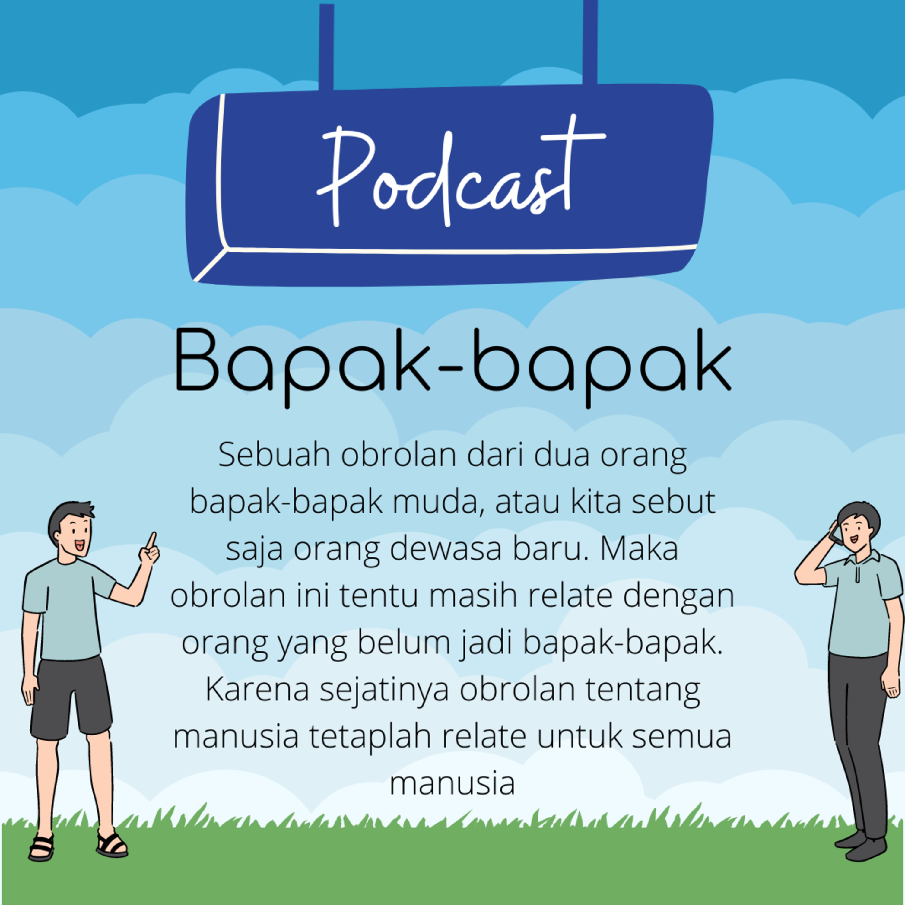 Podcast Bapak Bapack