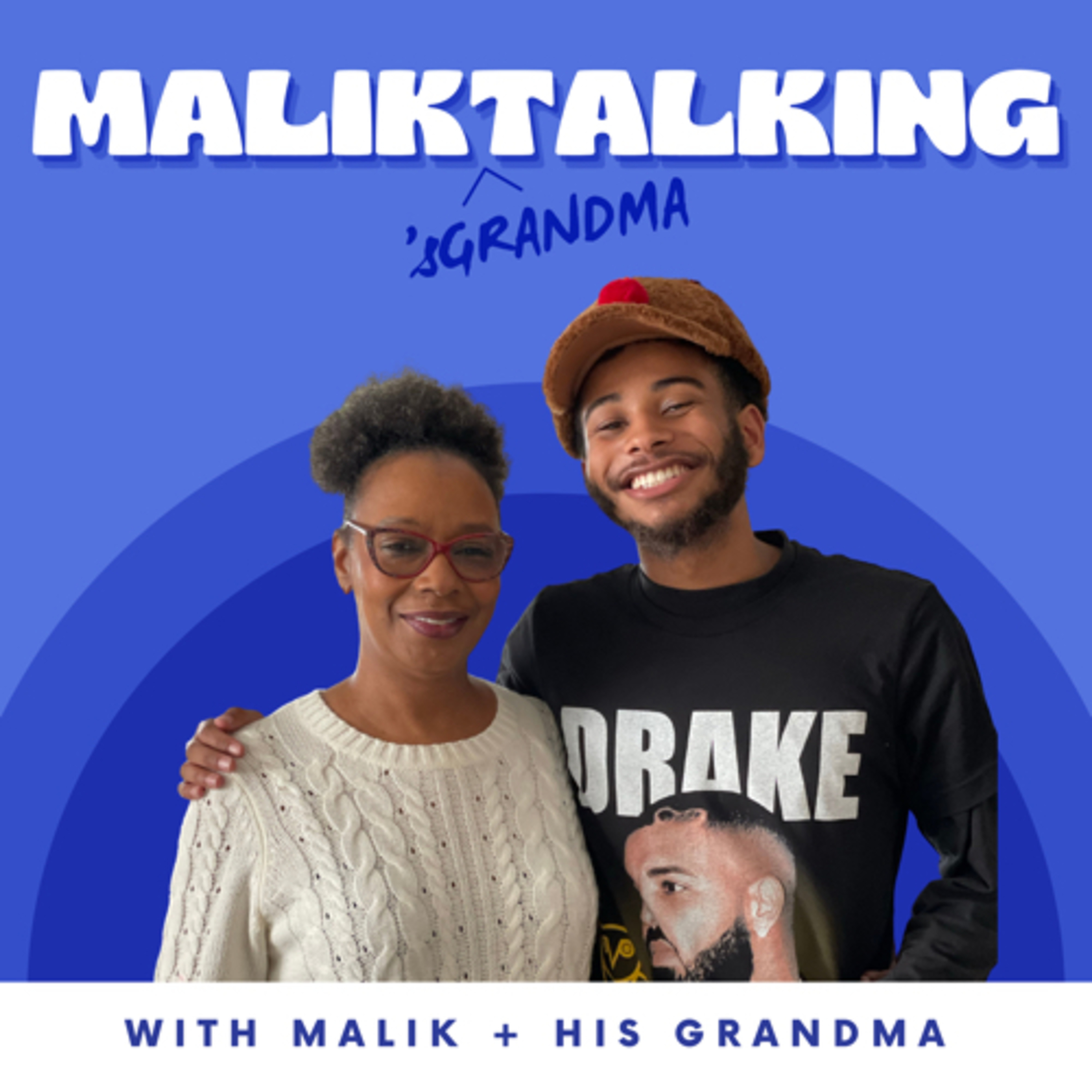 EPISODE 34- MALIKSGRANDMATALKING episode artwork