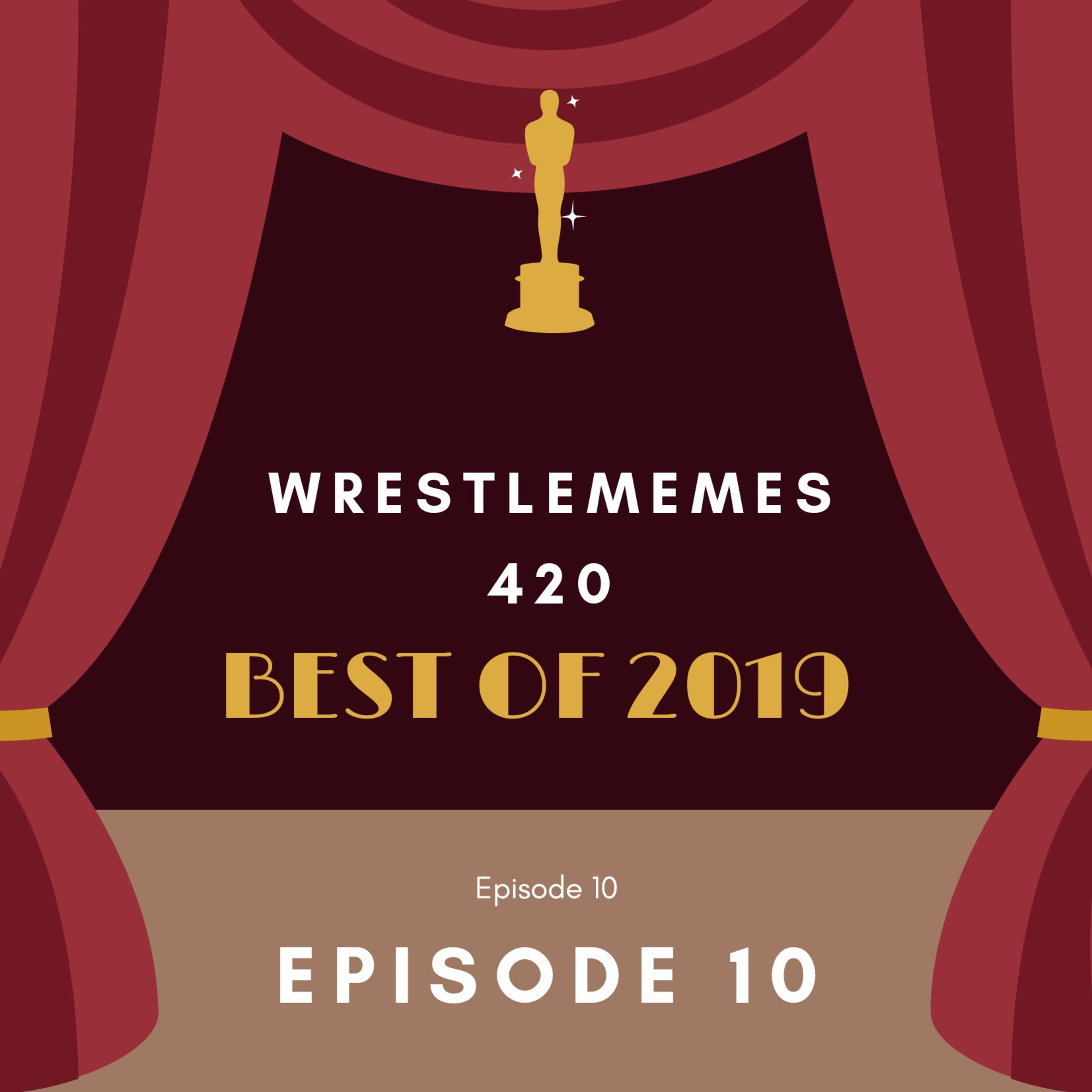 Episode 10 The Best of 2019. Royal Rumble Preview