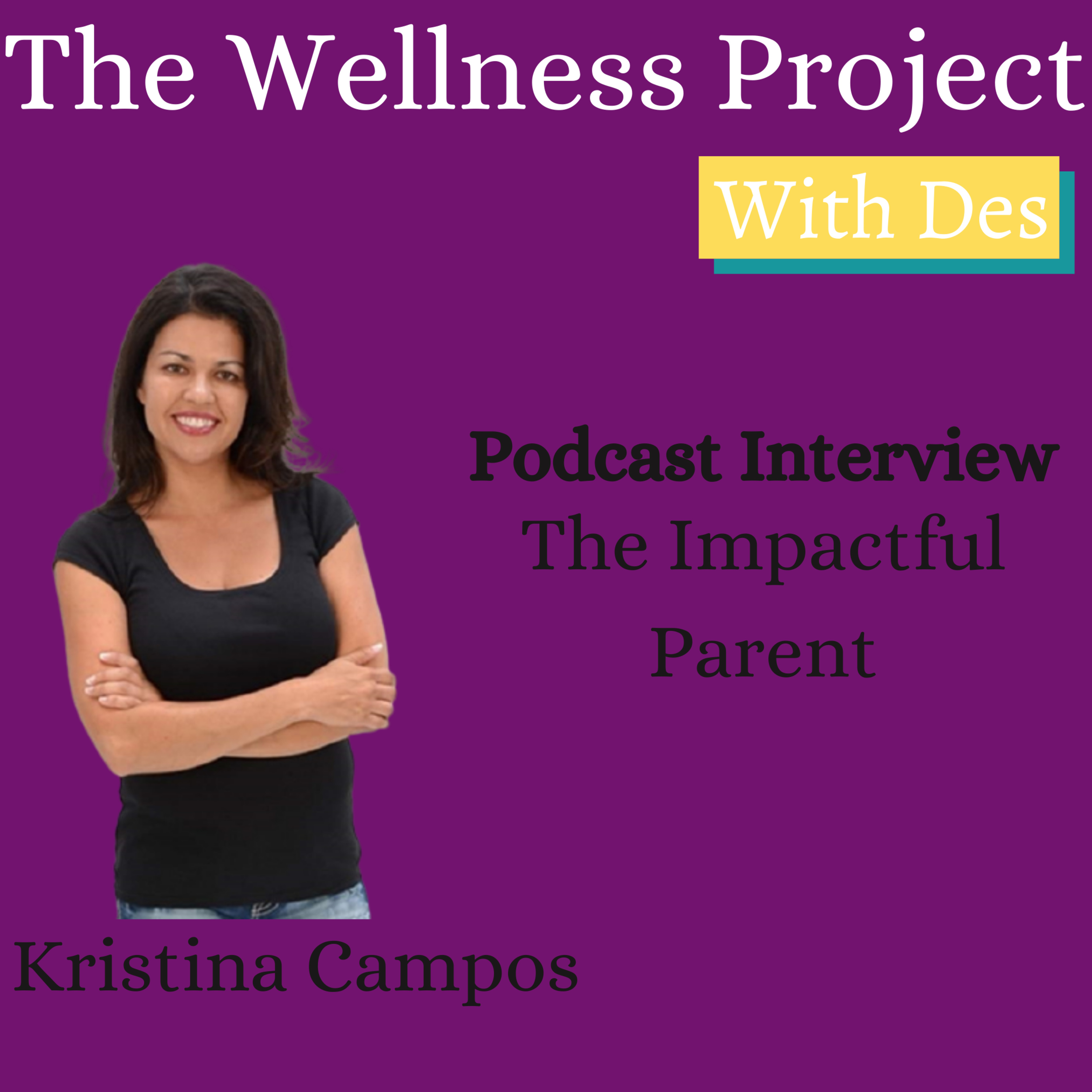 36. Starting Over, Kristina Campos on founding The Impactful Parent episode artwork