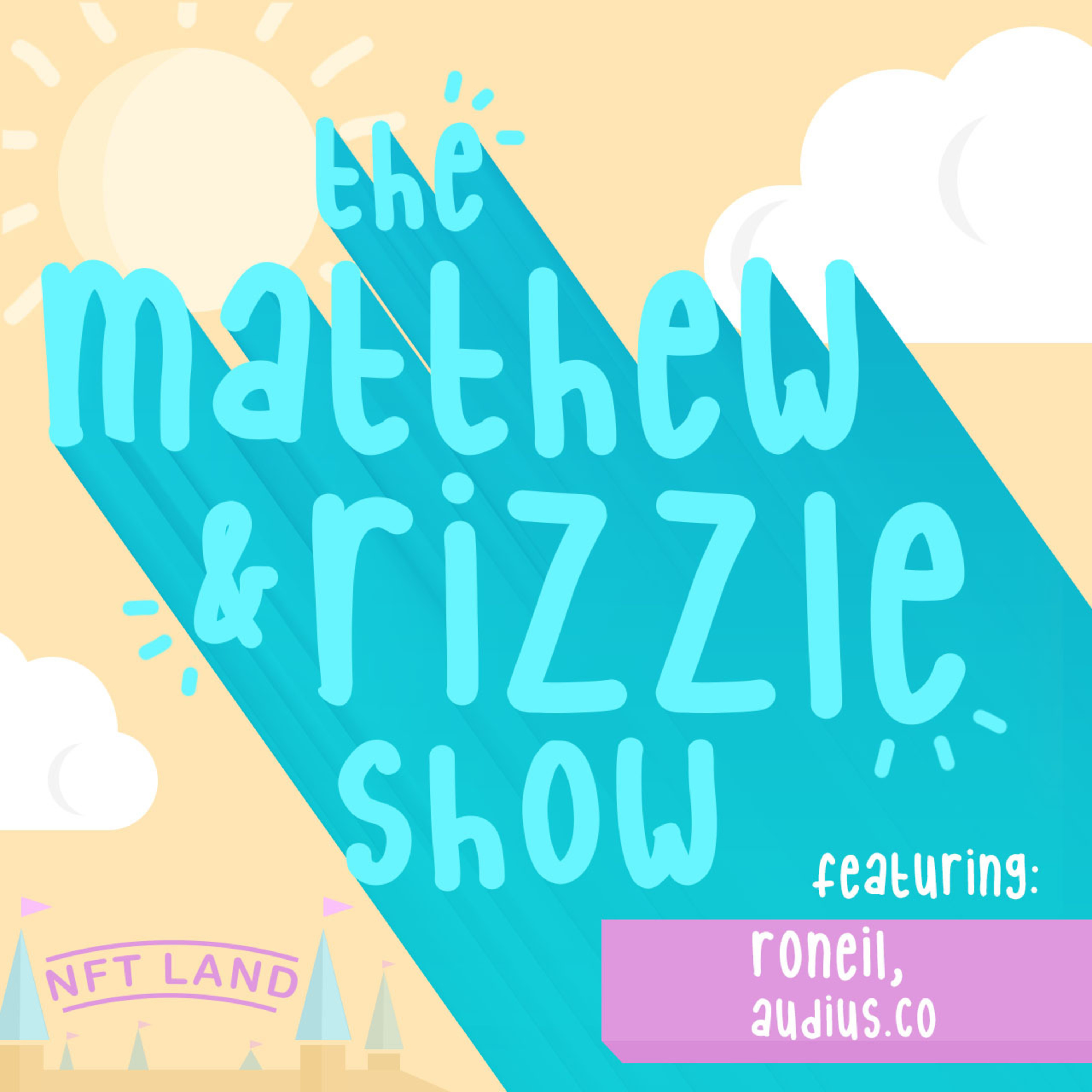 The Matthew and Rizzle Show
