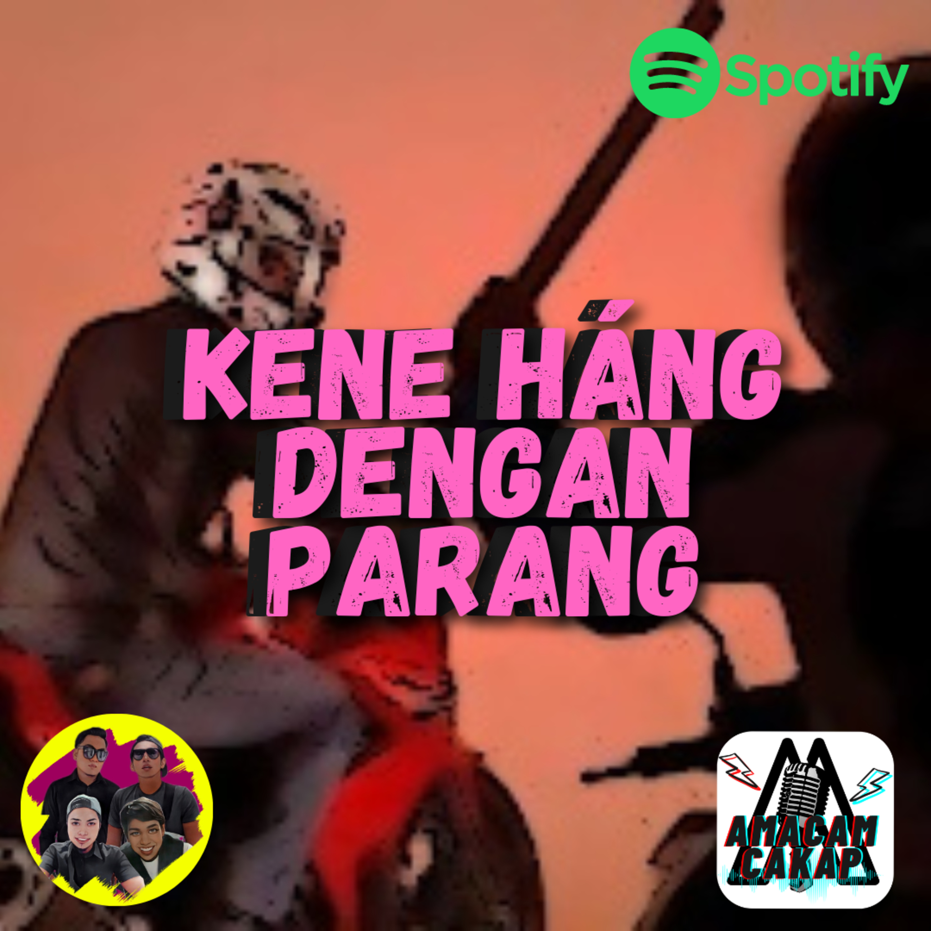 S02E41: Kene Hang Dengan Parang episode artwork