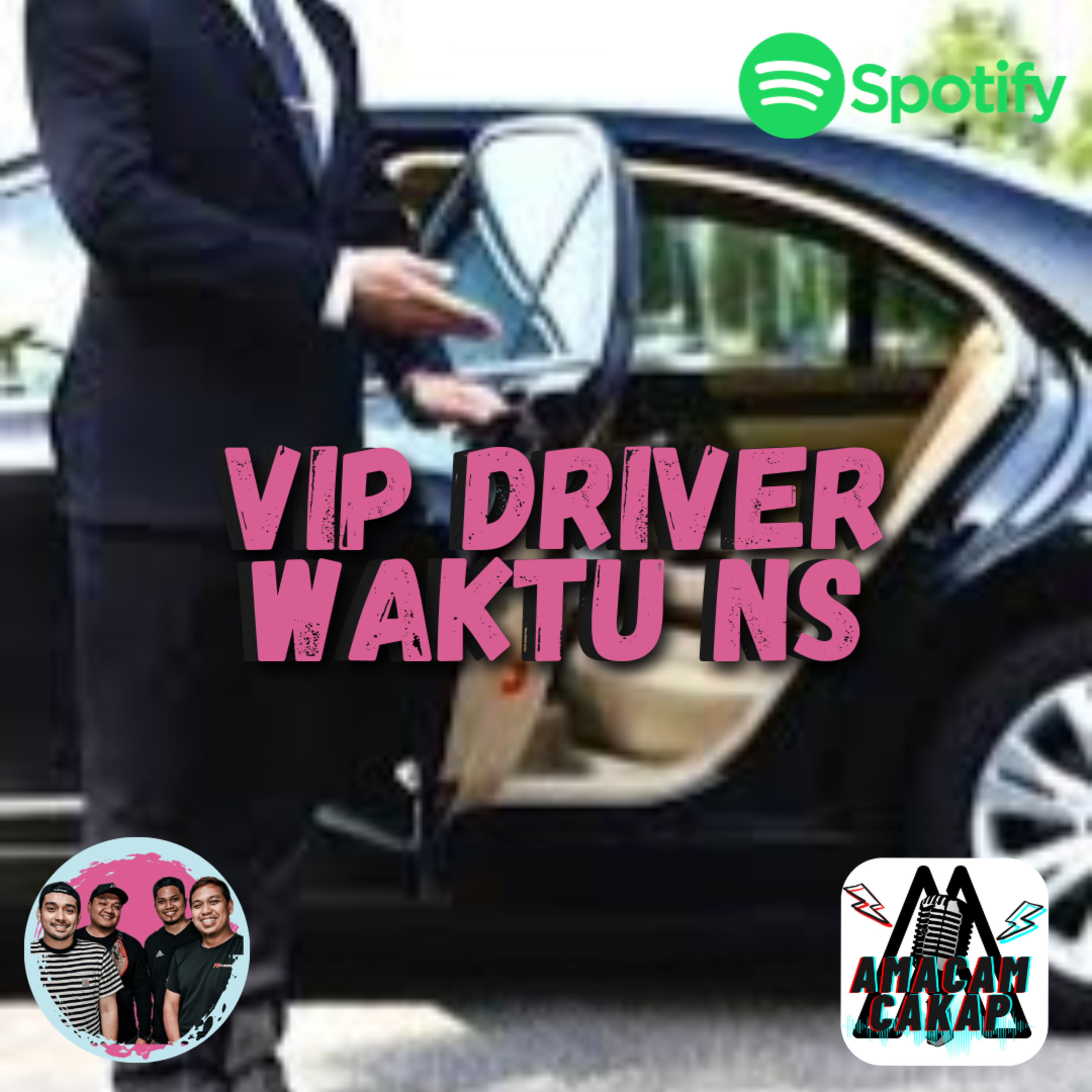 S02E58: VIP Driver Waktu NS episode artwork
