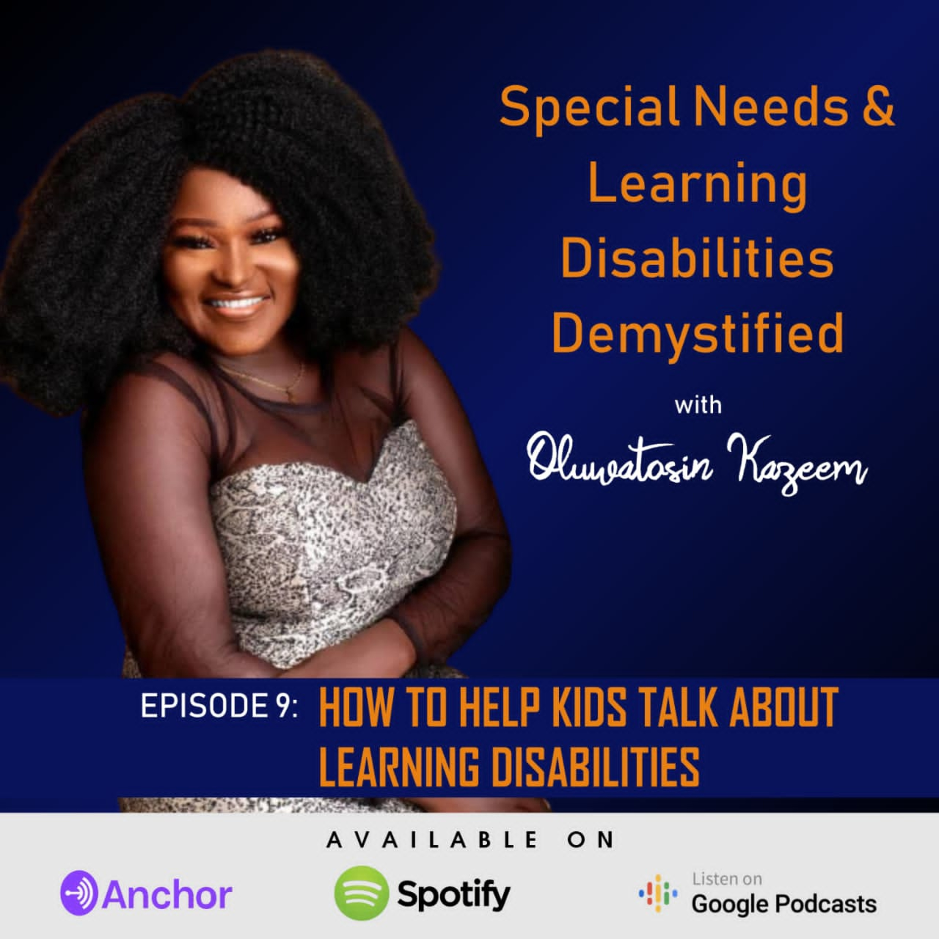 SNALD EPISODE 9: How to help kids talk about learning disabilities. episode artwork