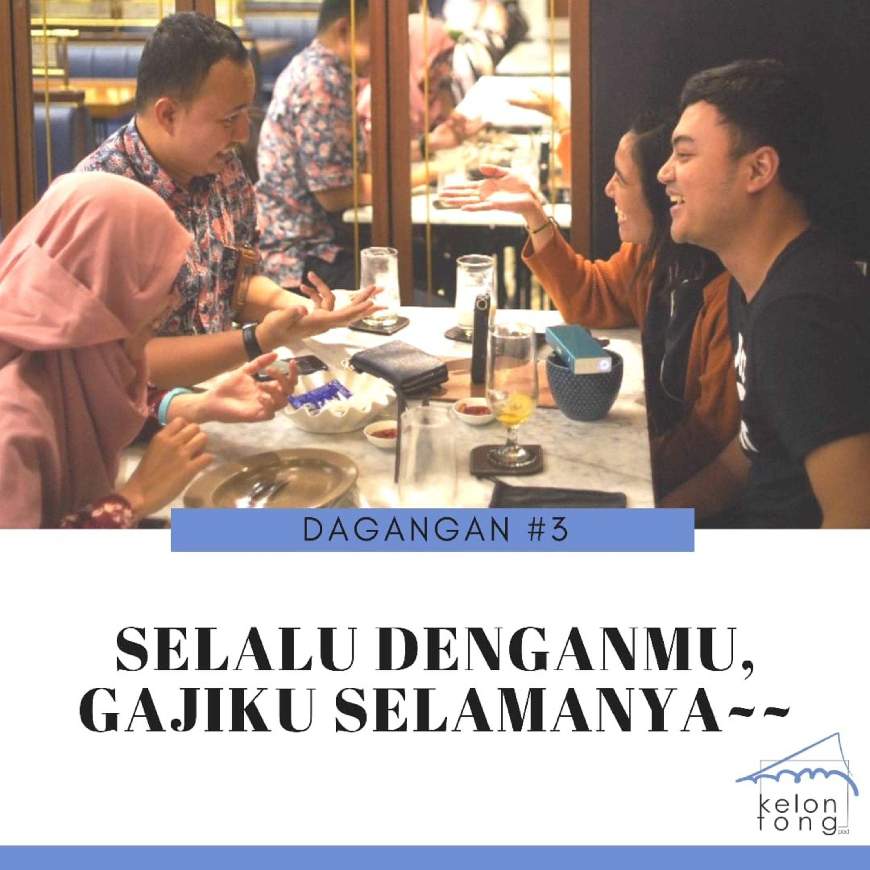 Dagangan #3 Selalu denganmu, gajiku selamanya