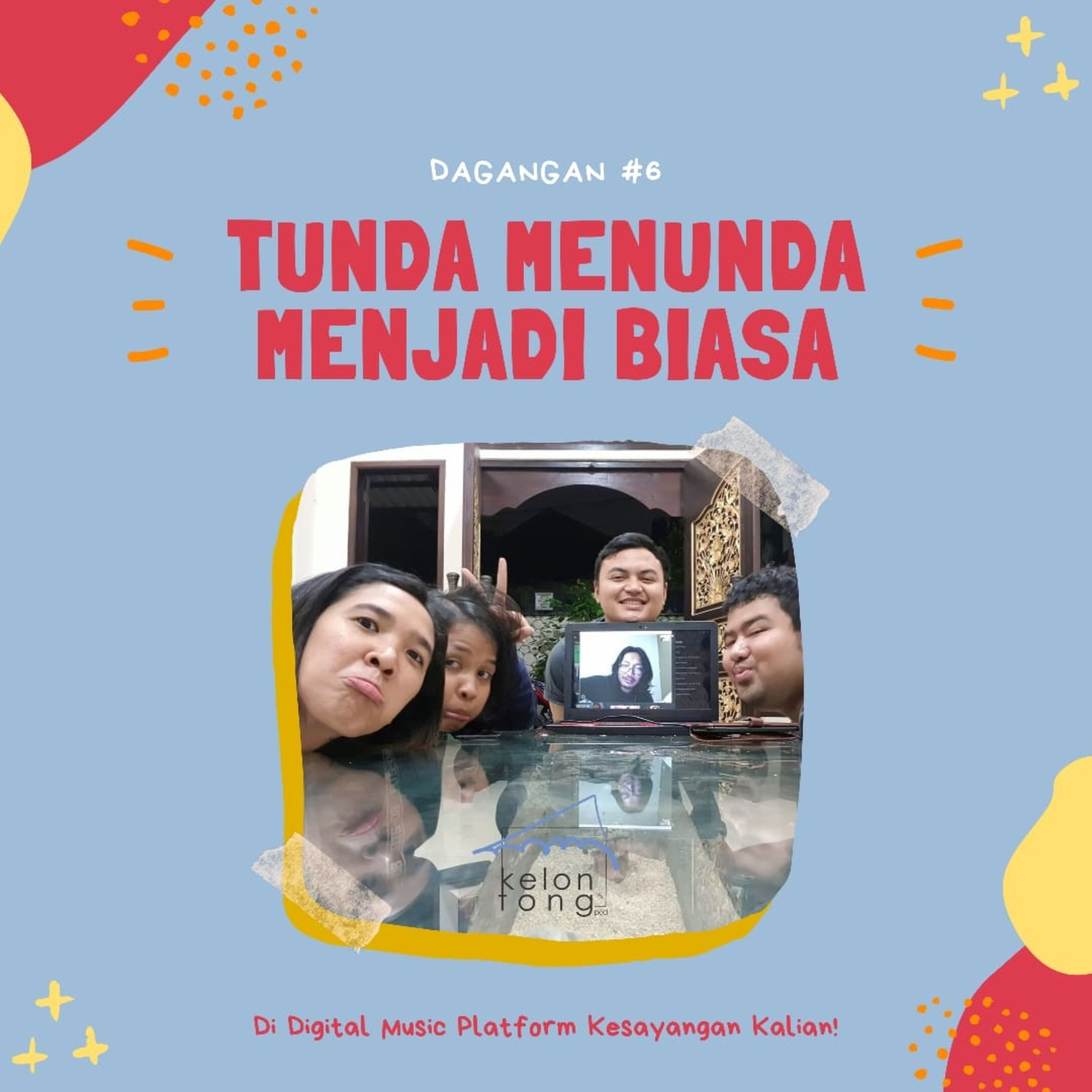 Dagangan #6 Tunda-menunda menjadi biasa