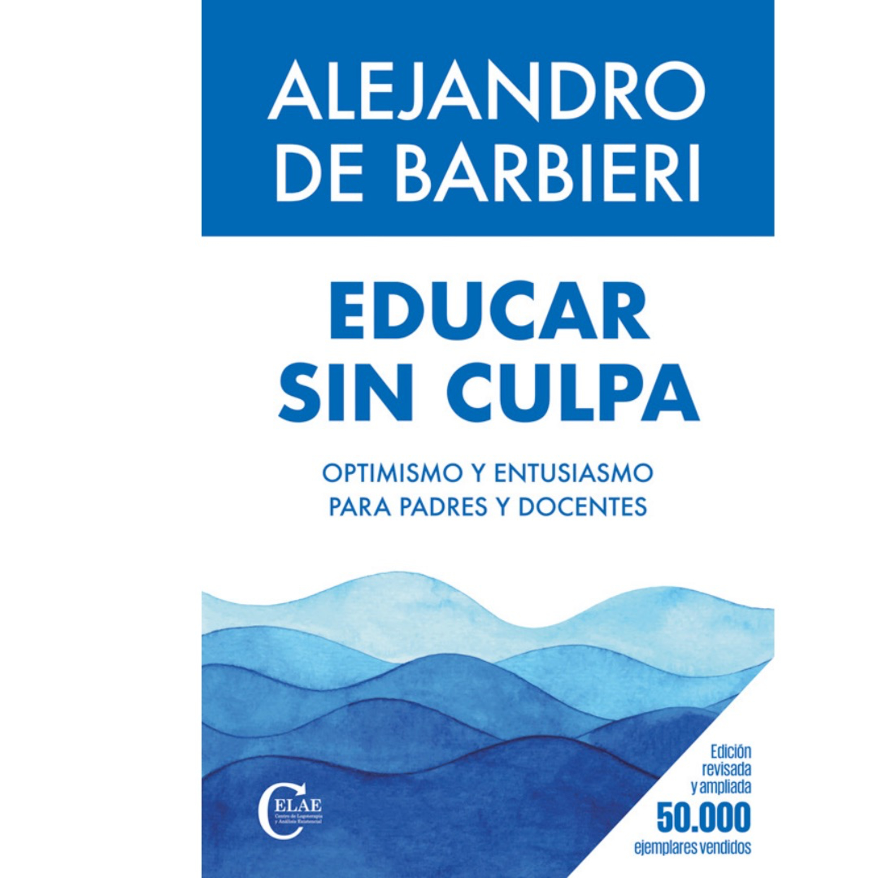 Educar sin culpa ( todos los episodios juntos )