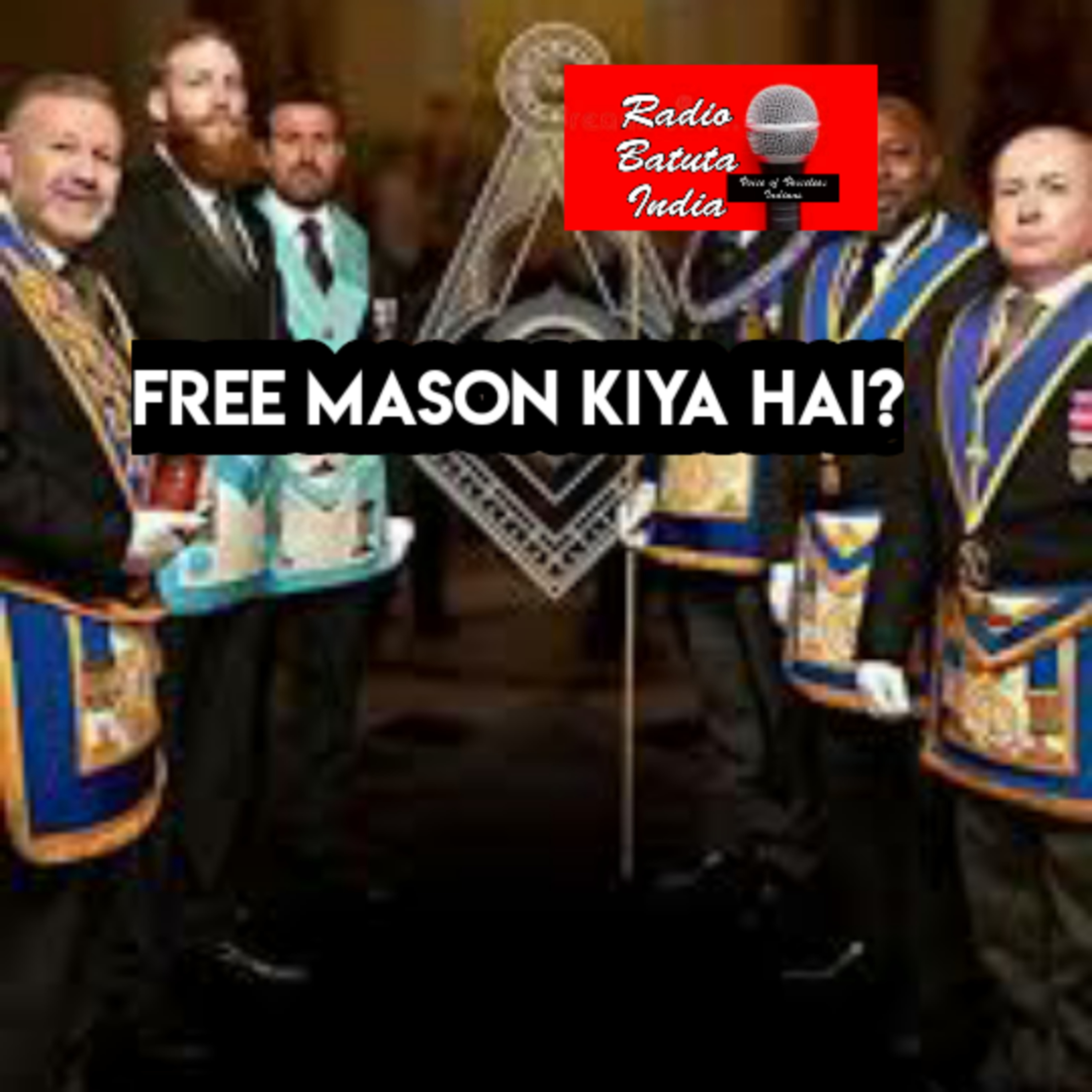 Free Mason Kya hai?
