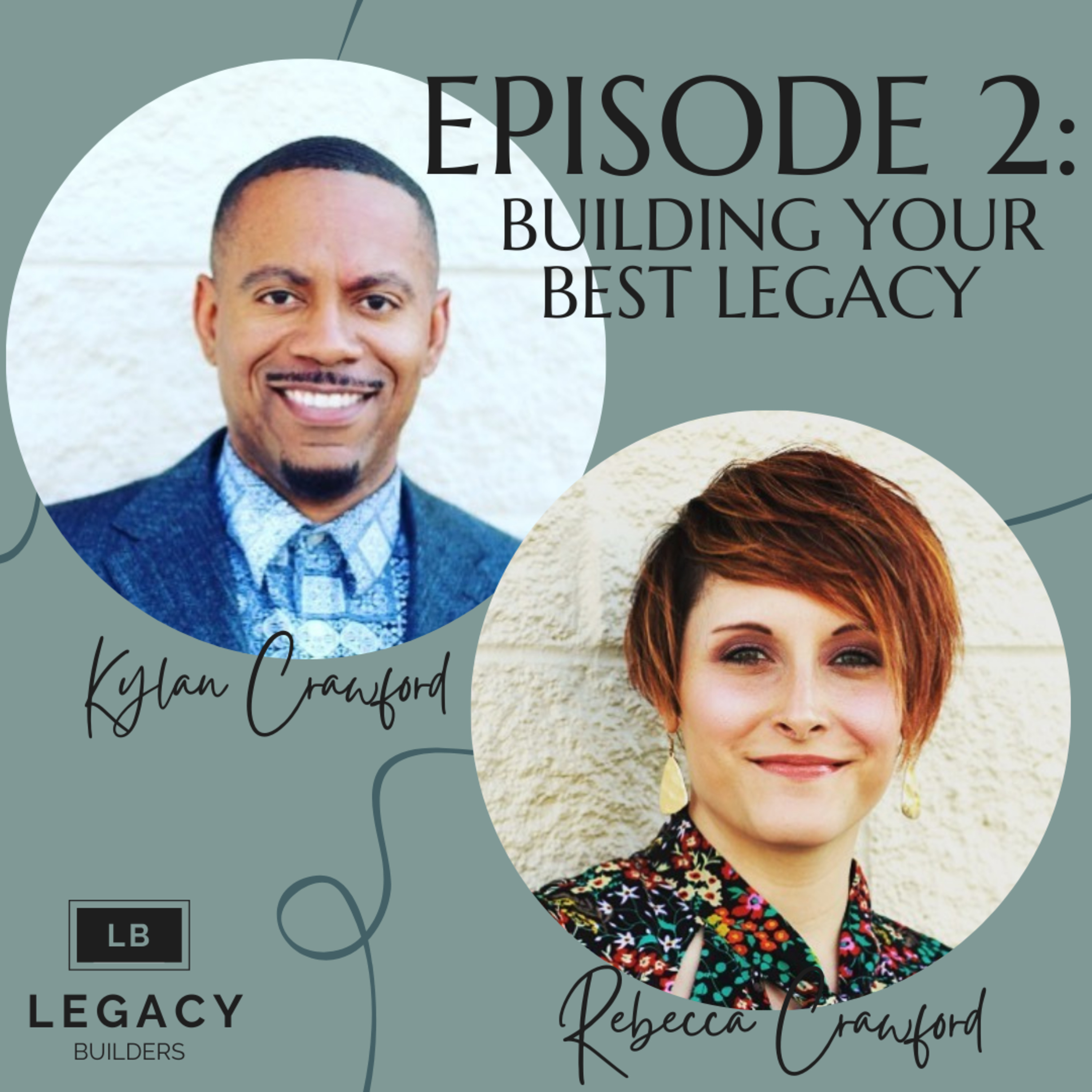Legacy Builders Podcast