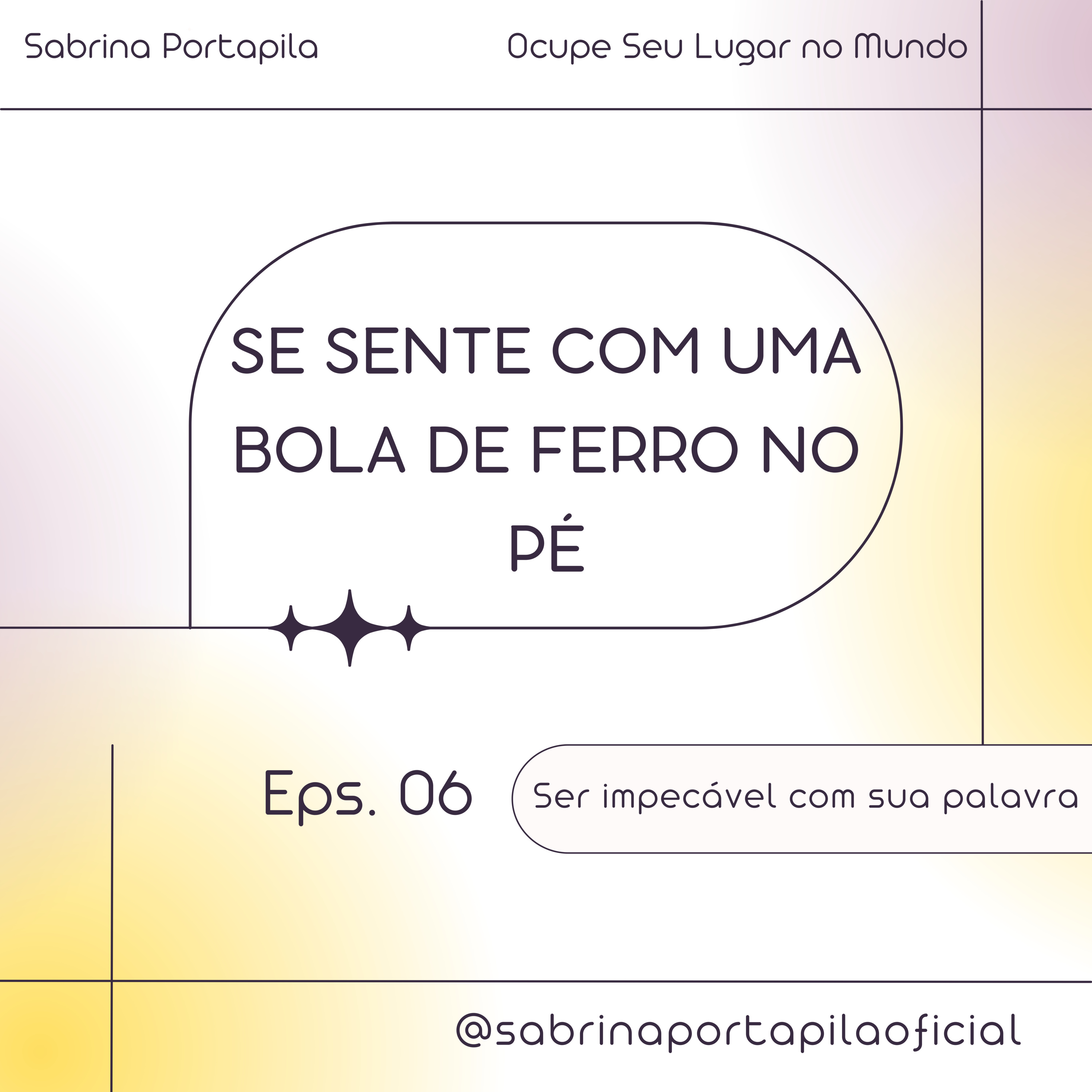 Ocupe Seu Lugar no Mundo - Poadcast I Sabrina Portapila