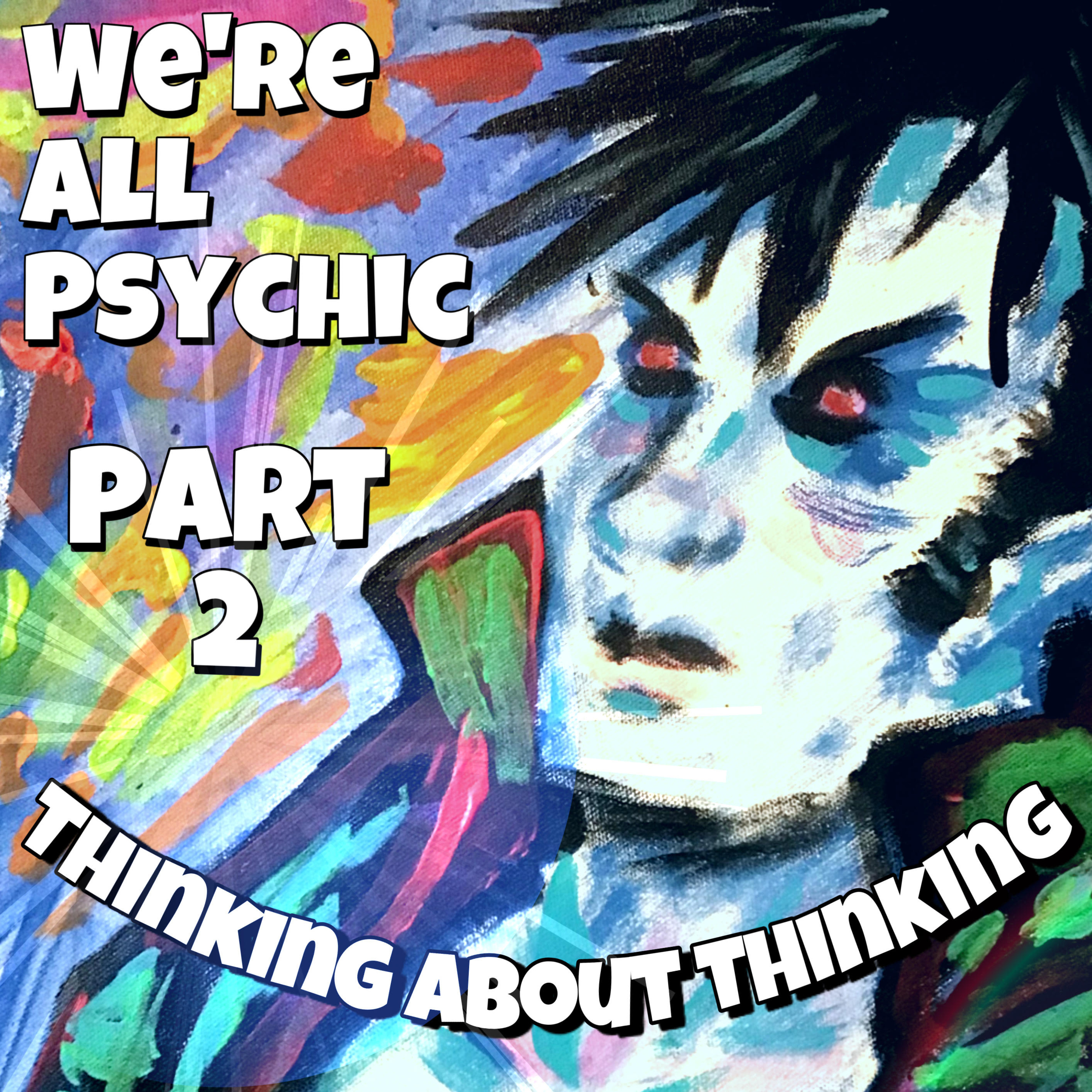 Thinking About Thinking Part 2 episode artwork