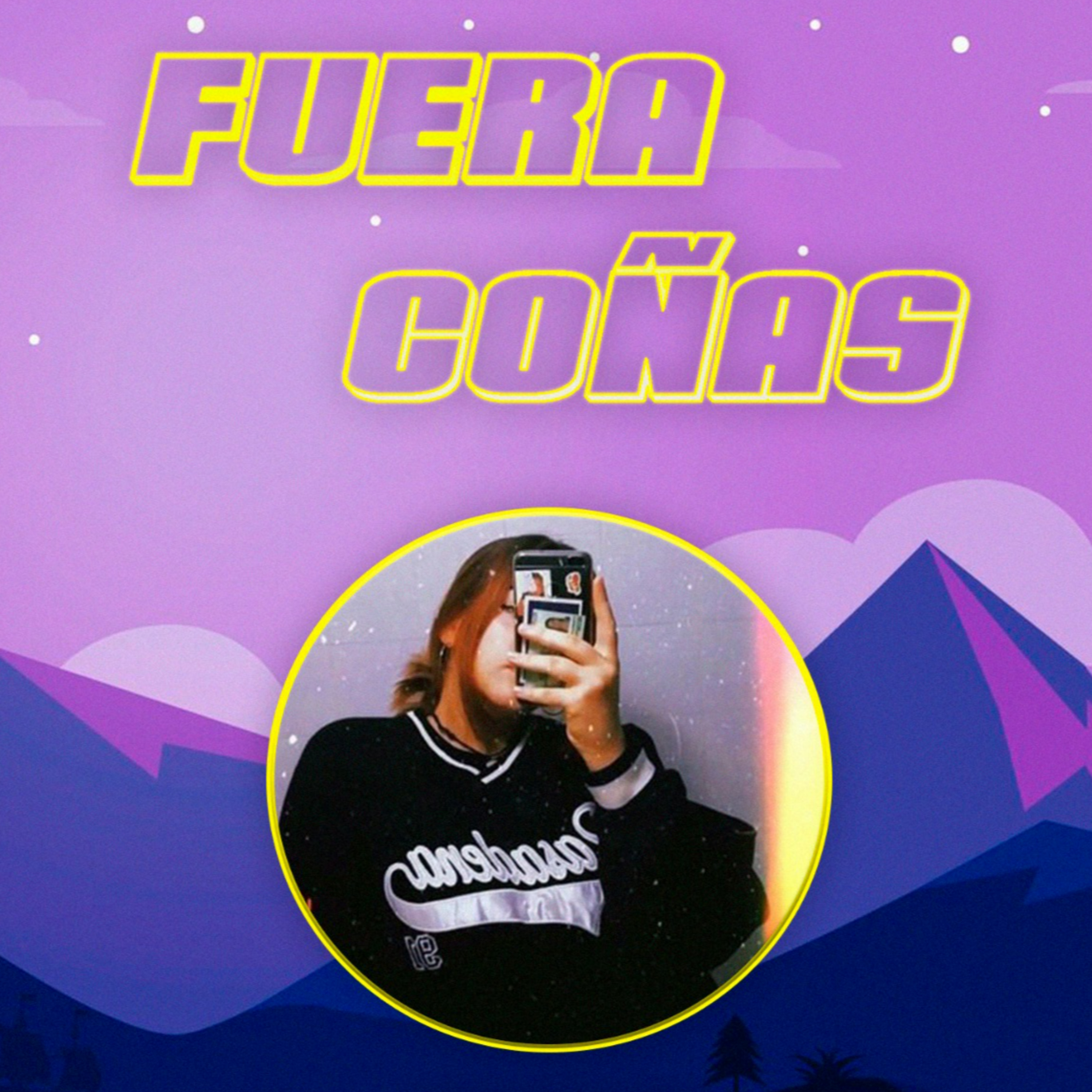 Fuera Coñas