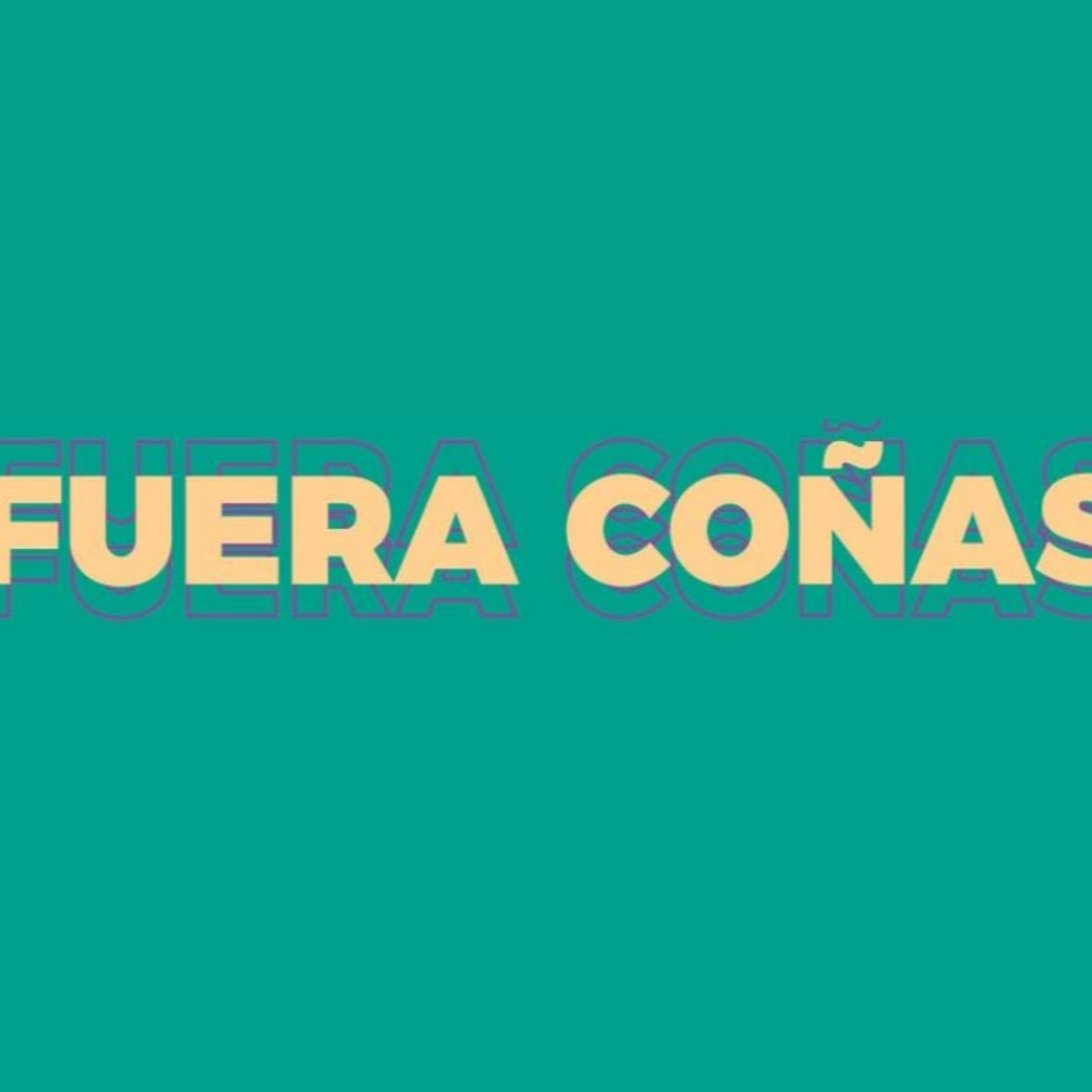 Fuera Coñas