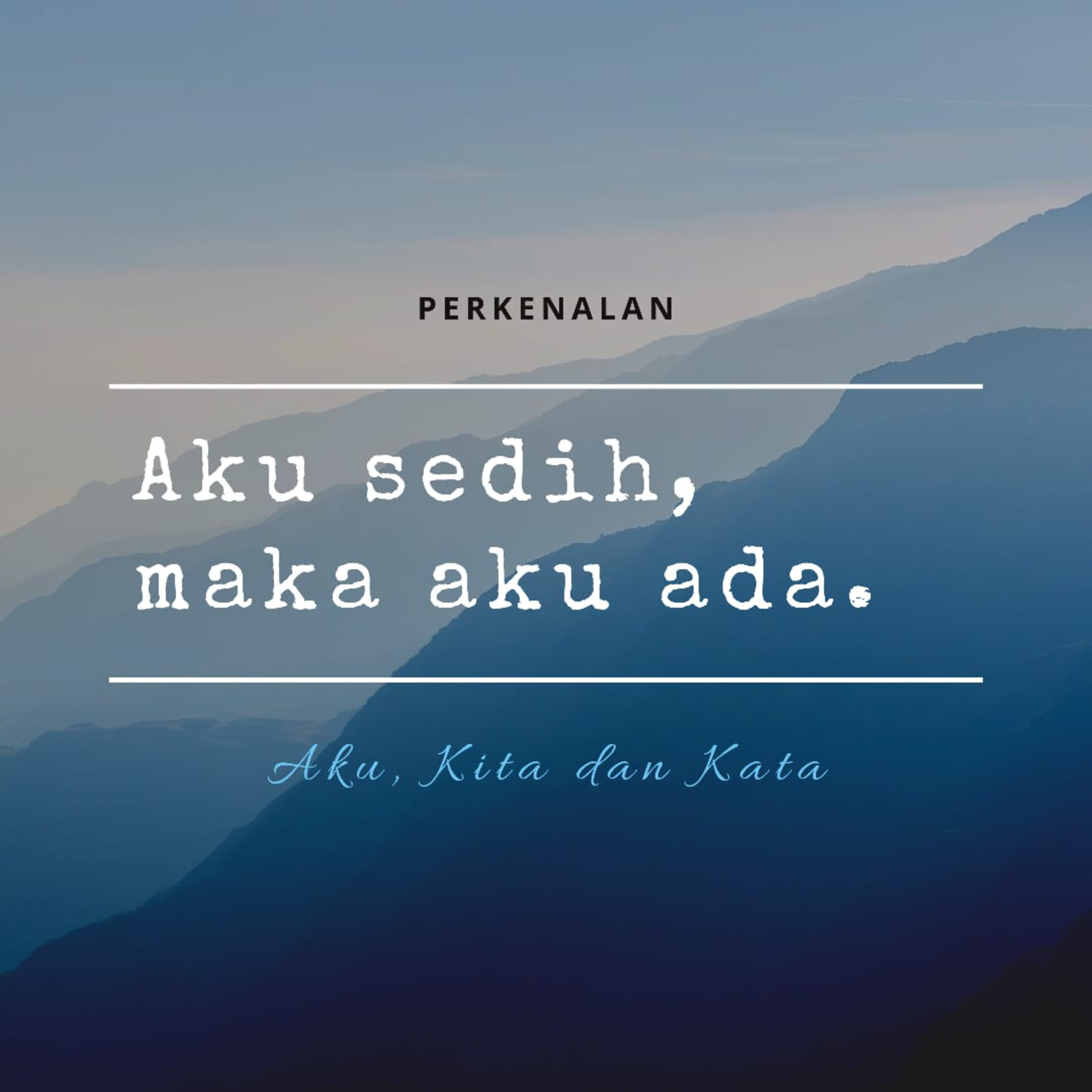 Aku, Kita dan Kata