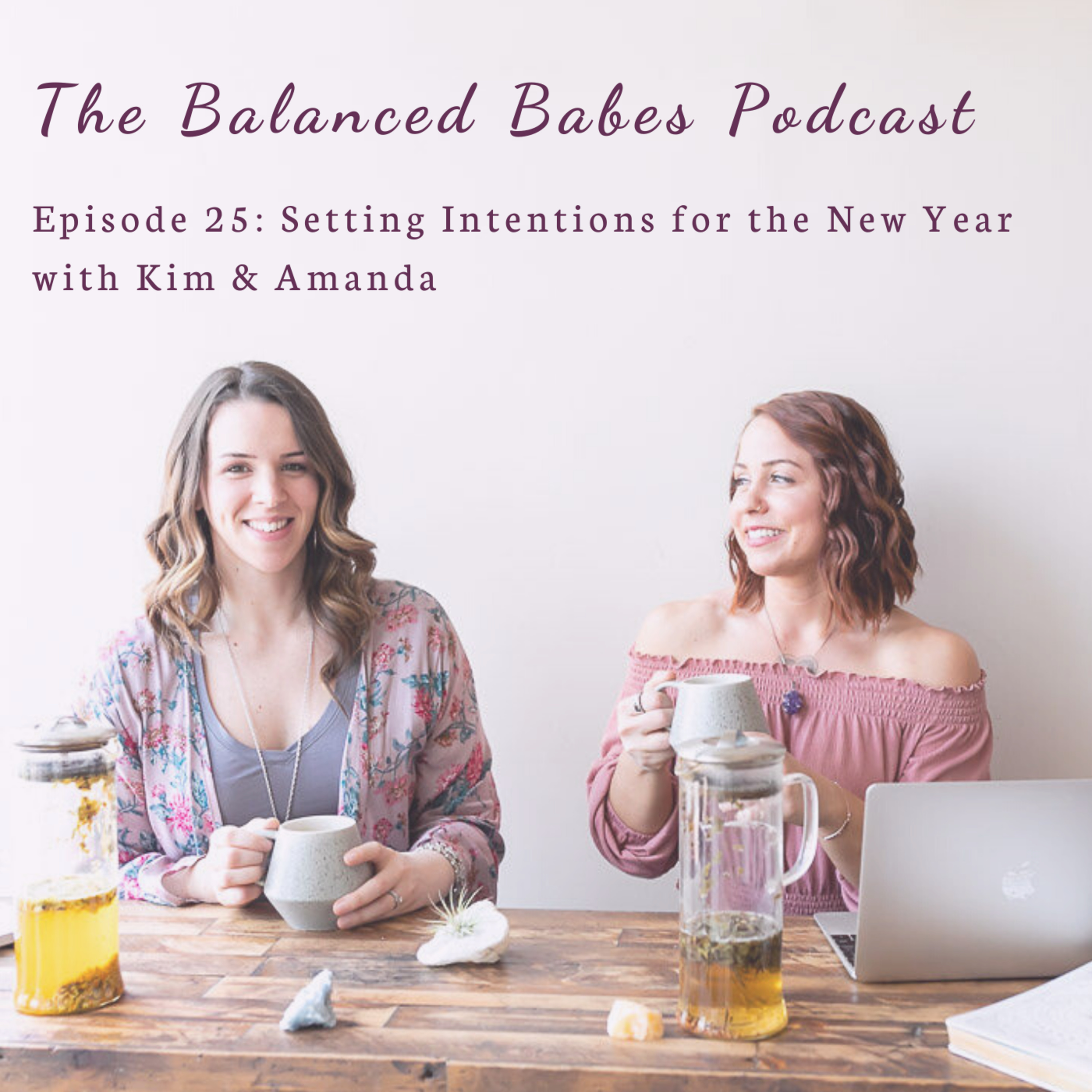 The Balanced Babes Podcast
