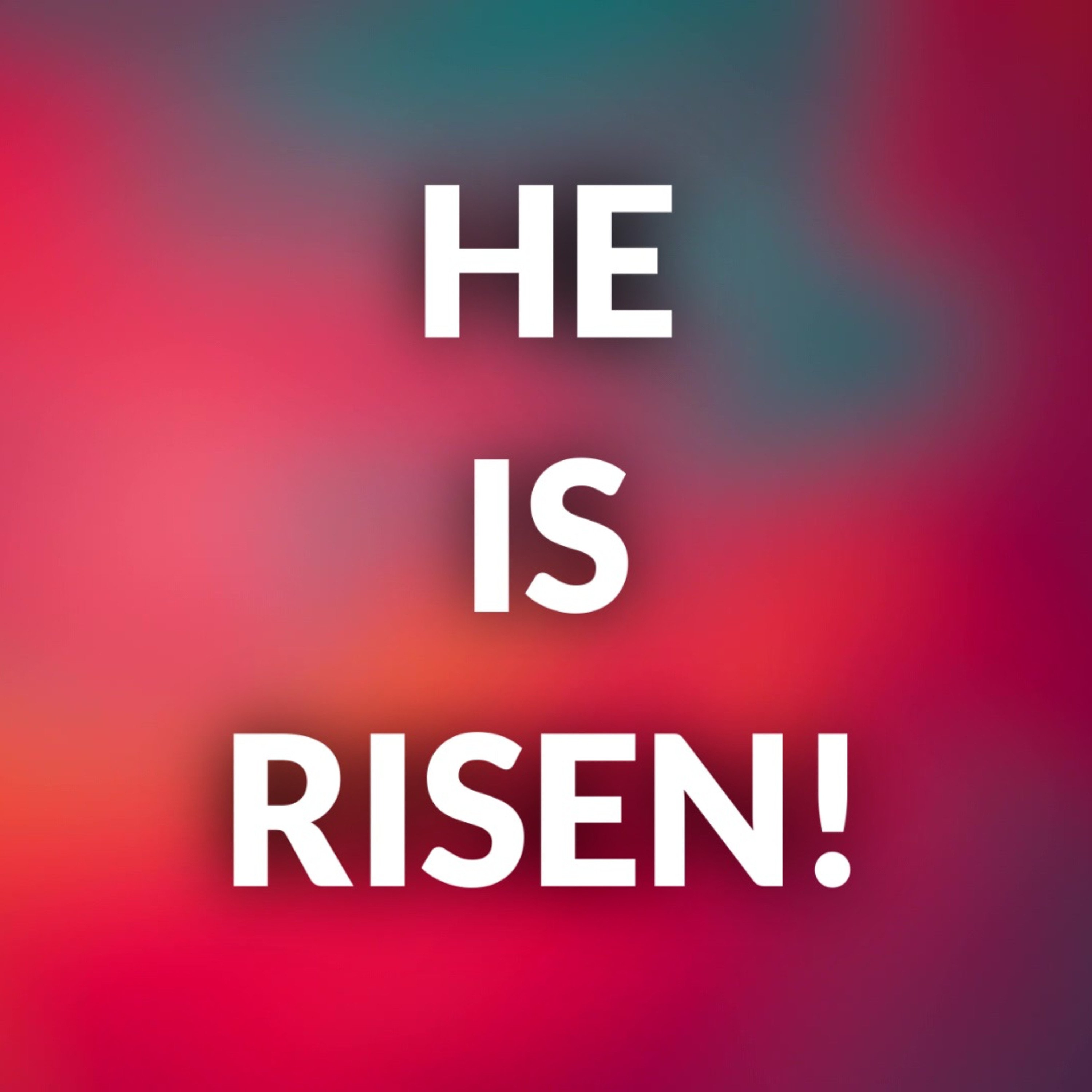 He is Risen! episode artwork