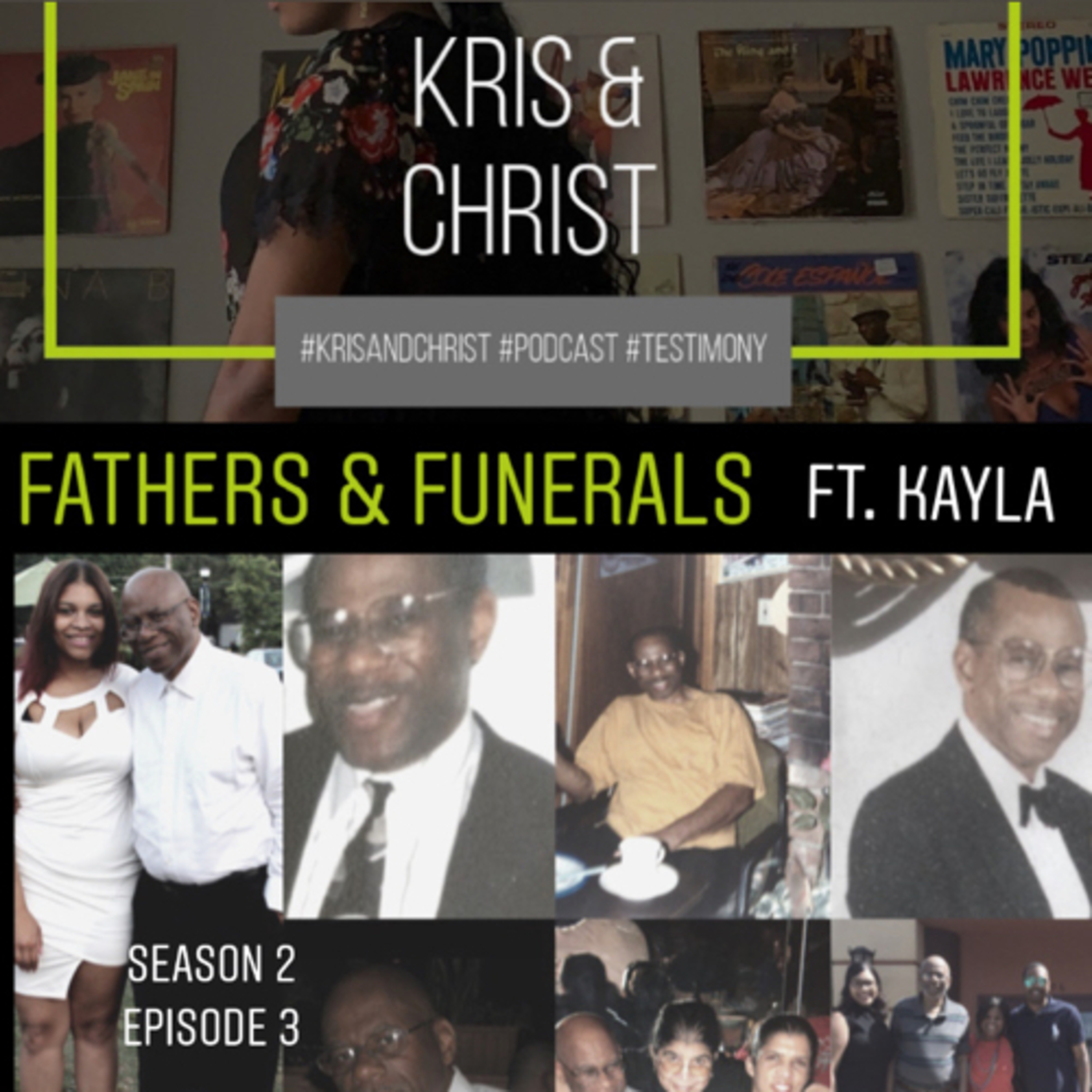 Fathers & Funerals ft. Kayla McKie