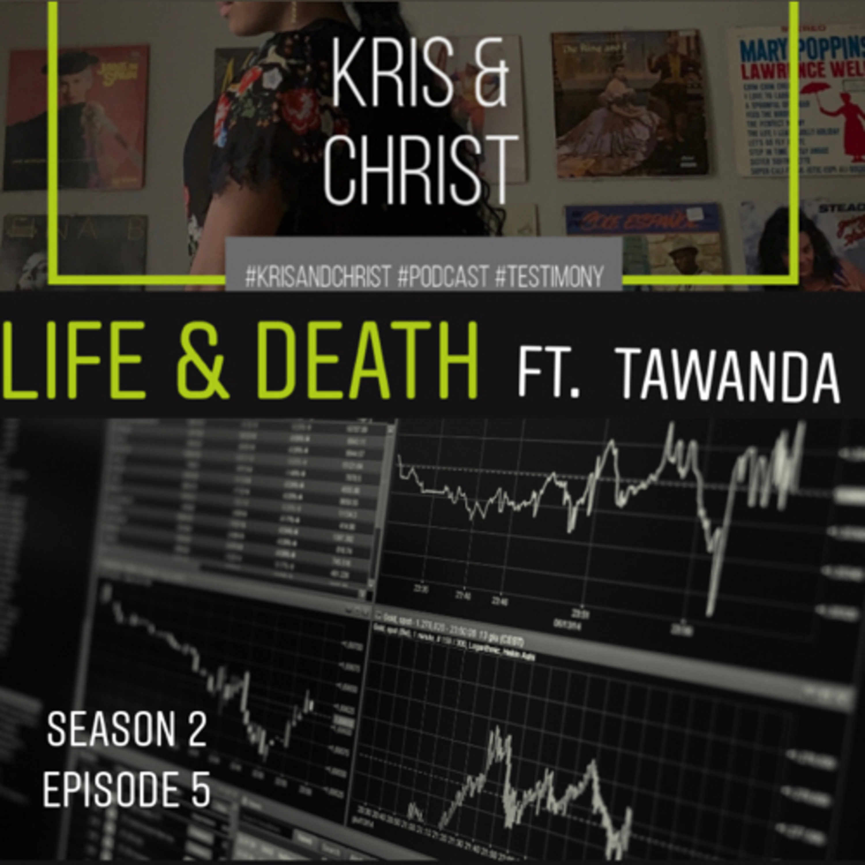 Life & Death ft. Tawanda