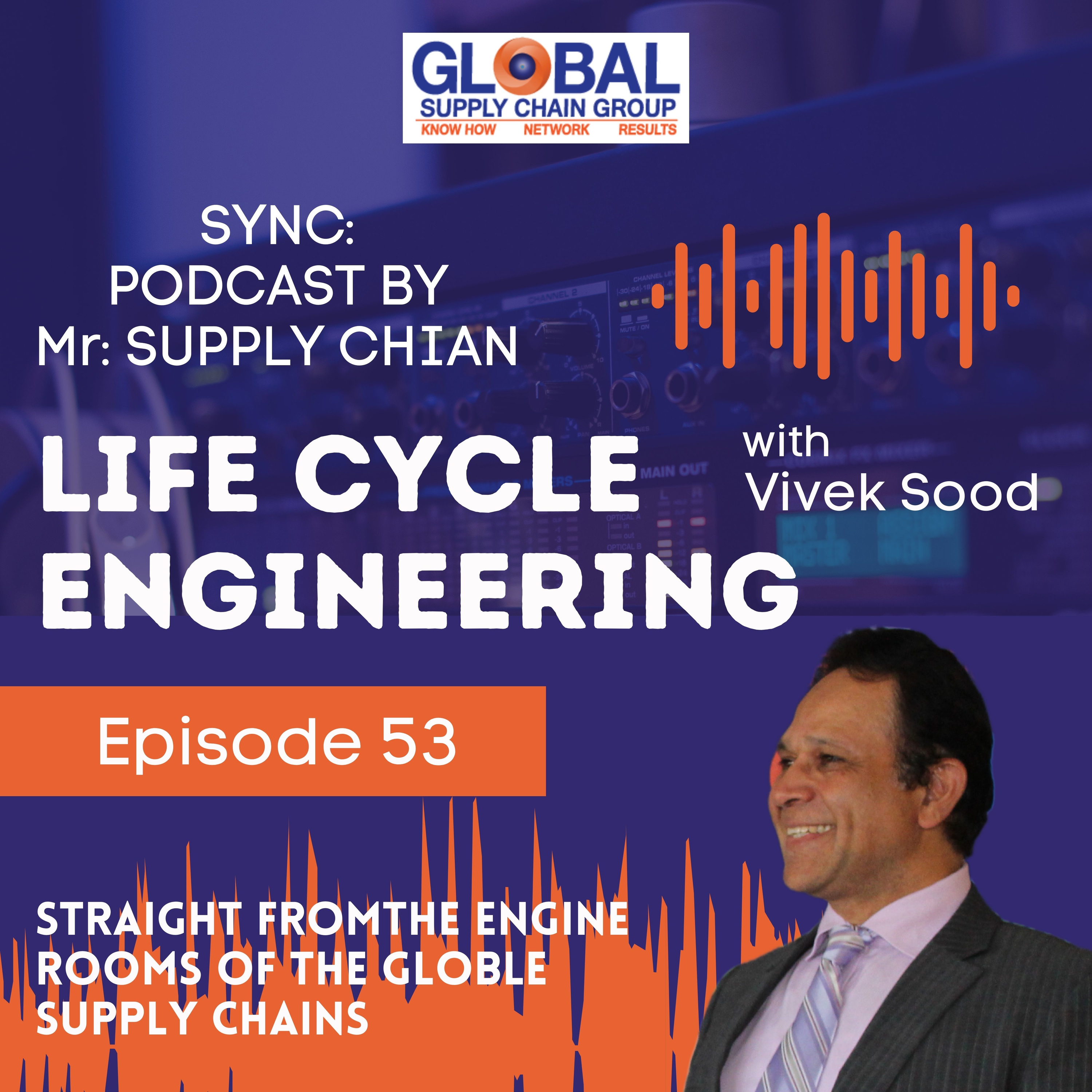 Sync: Mr Supply Chains\' Podcast - Straight From the Engine Rooms Of The Global Supply Chains