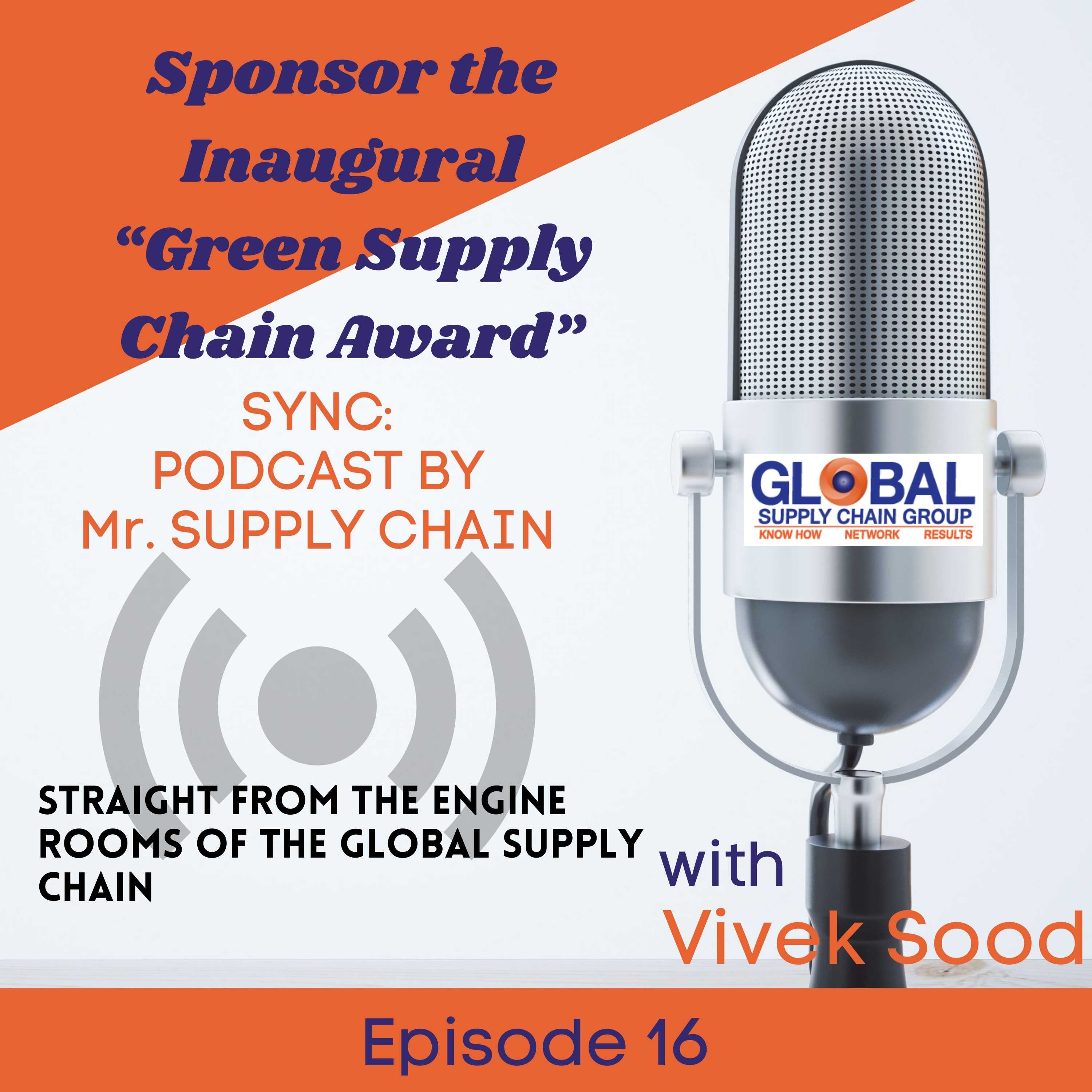 Sync: Mr Supply Chains\' Podcast - Straight From the Engine Rooms Of The Global Supply Chains