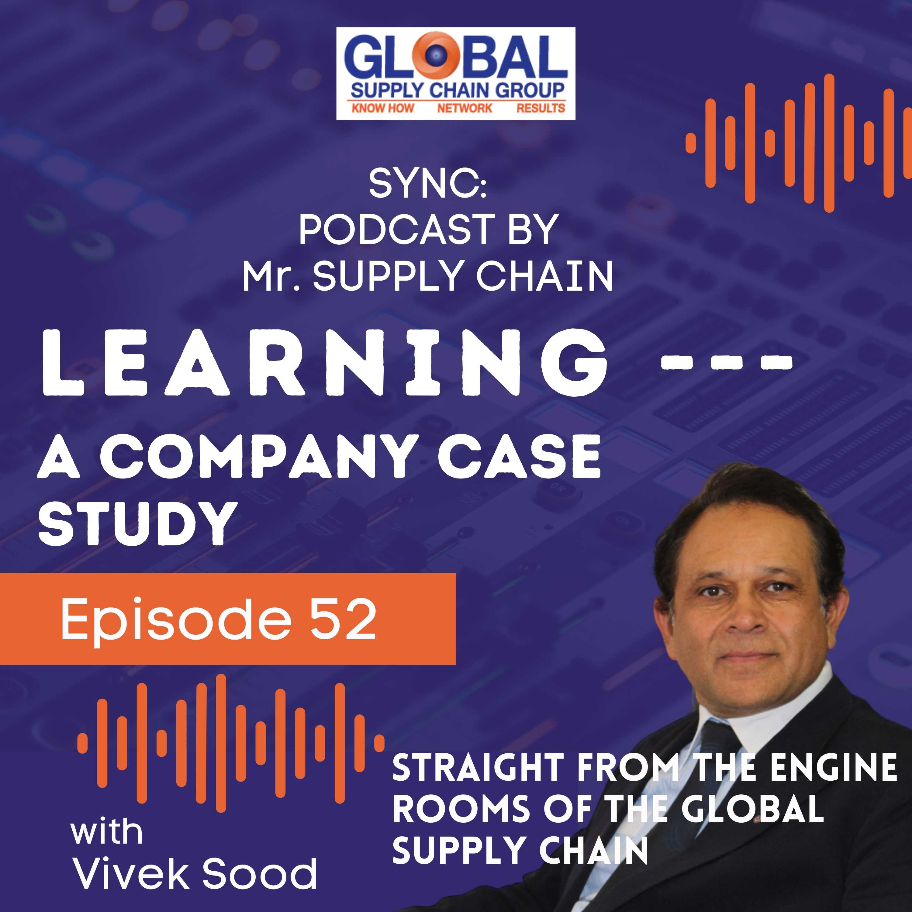 Sync: Mr Supply Chains\' Podcast - Straight From the Engine Rooms Of The Global Supply Chains