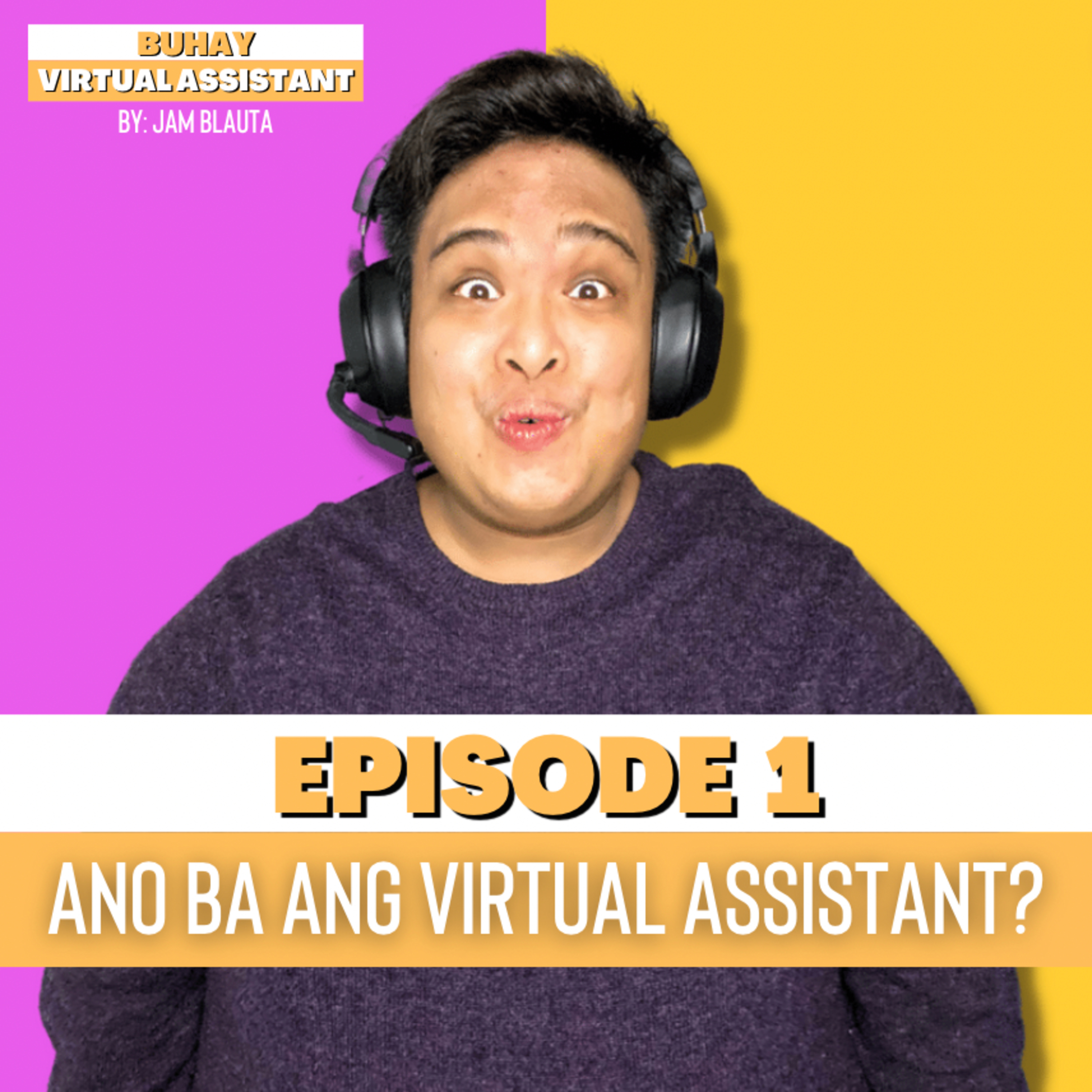 EP1: Ano ang Virtual Assistant? episode artwork