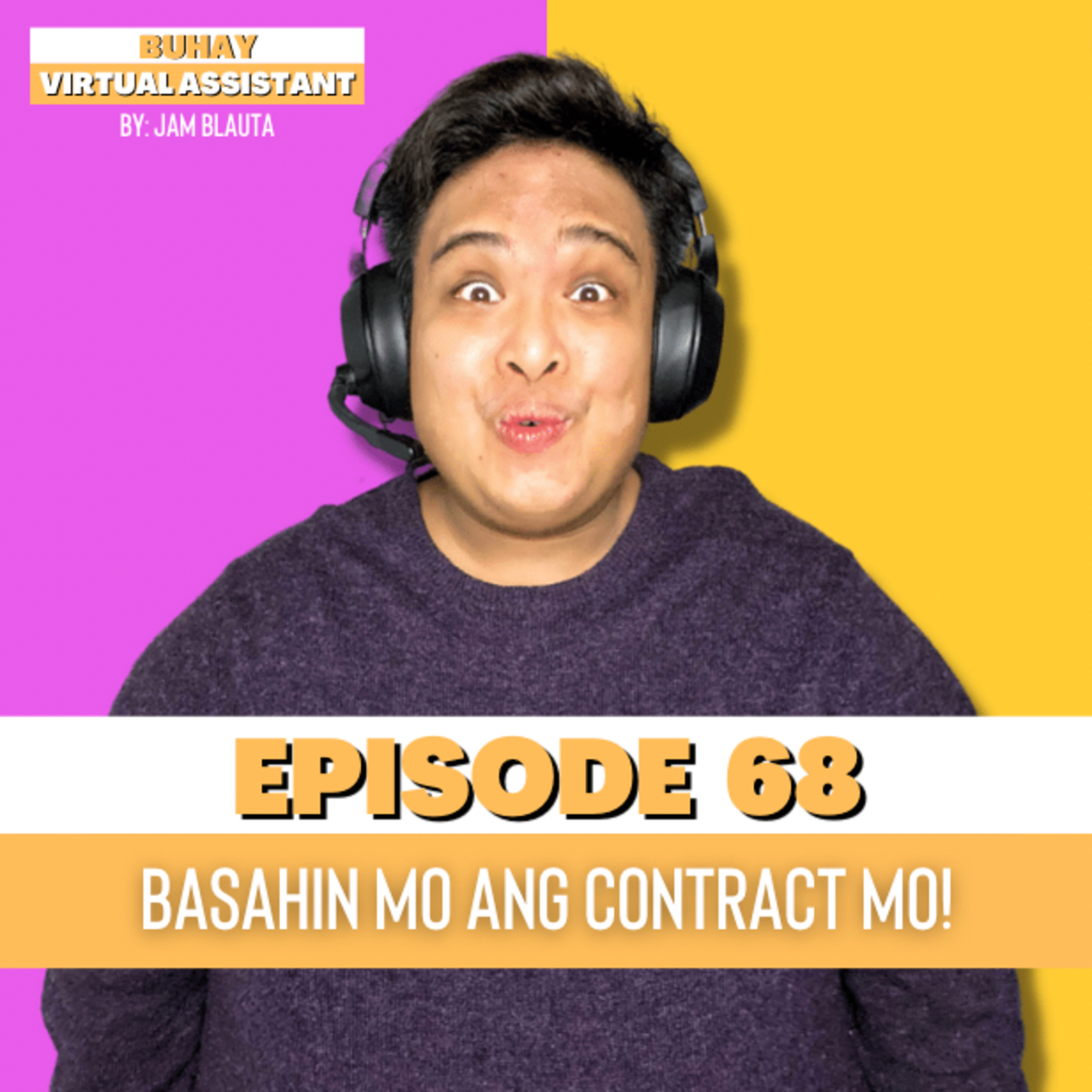 EP 68: Basahin Mo Ang Contract Mo! episode artwork