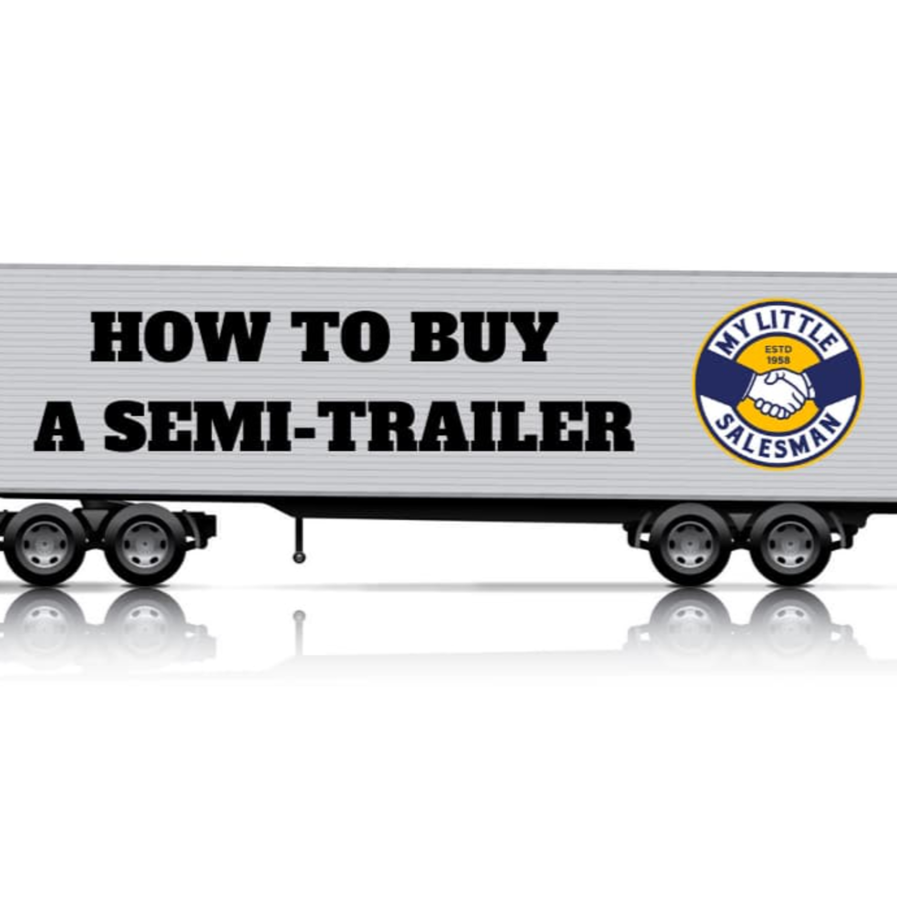 How to Buy a Semi Trailer: Your Buying Guide