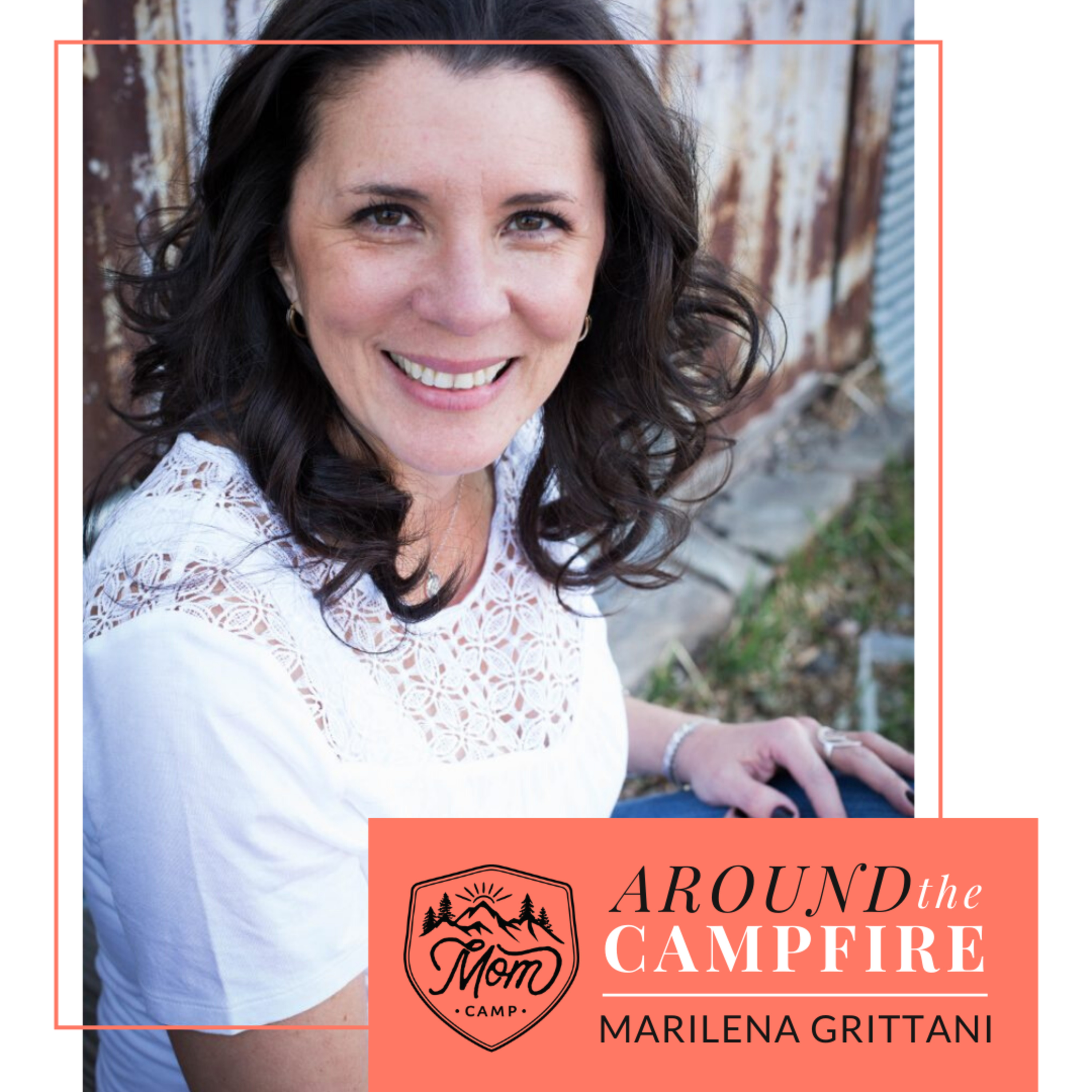 Mom Camp: Around the Campfire