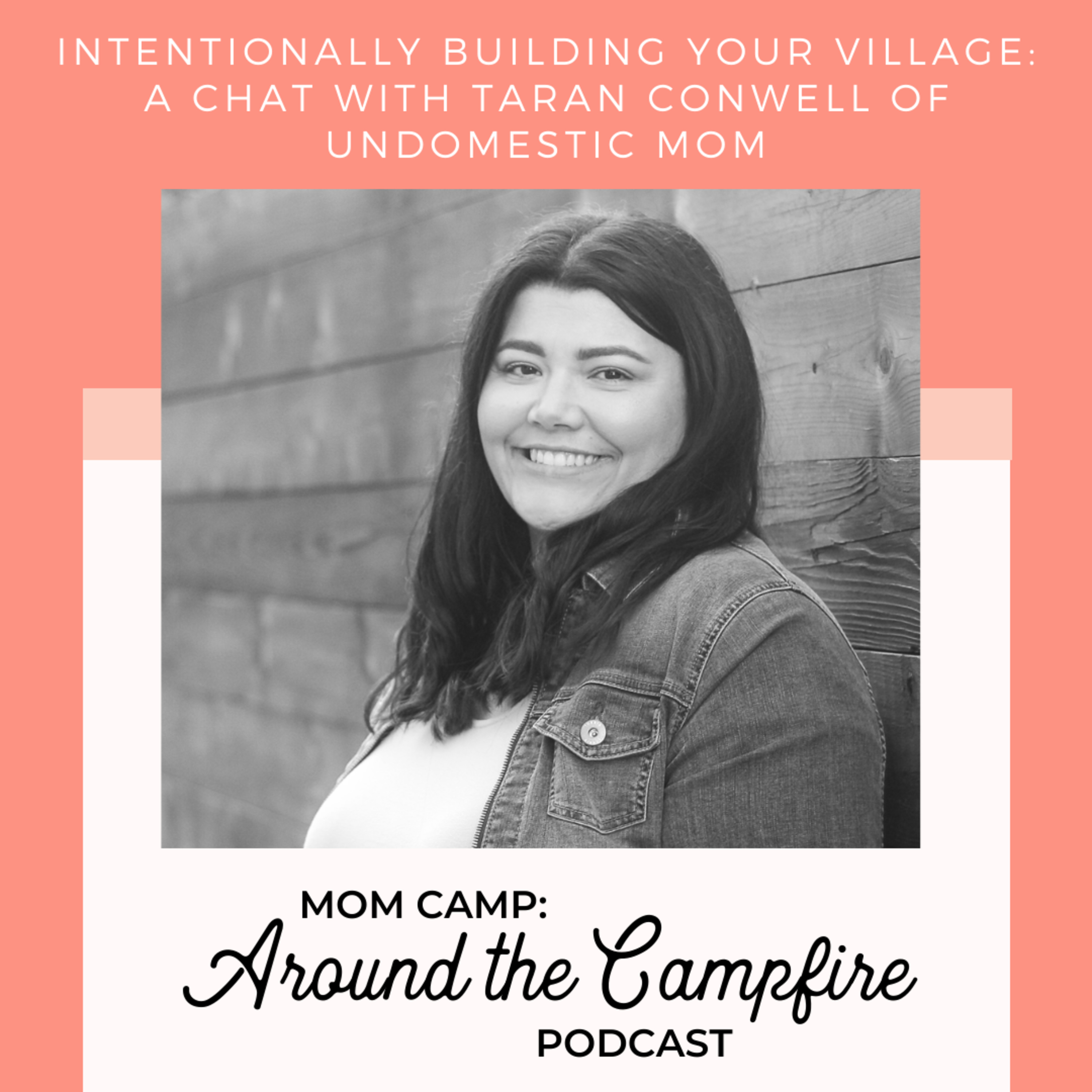Mom Camp: Around the Campfire