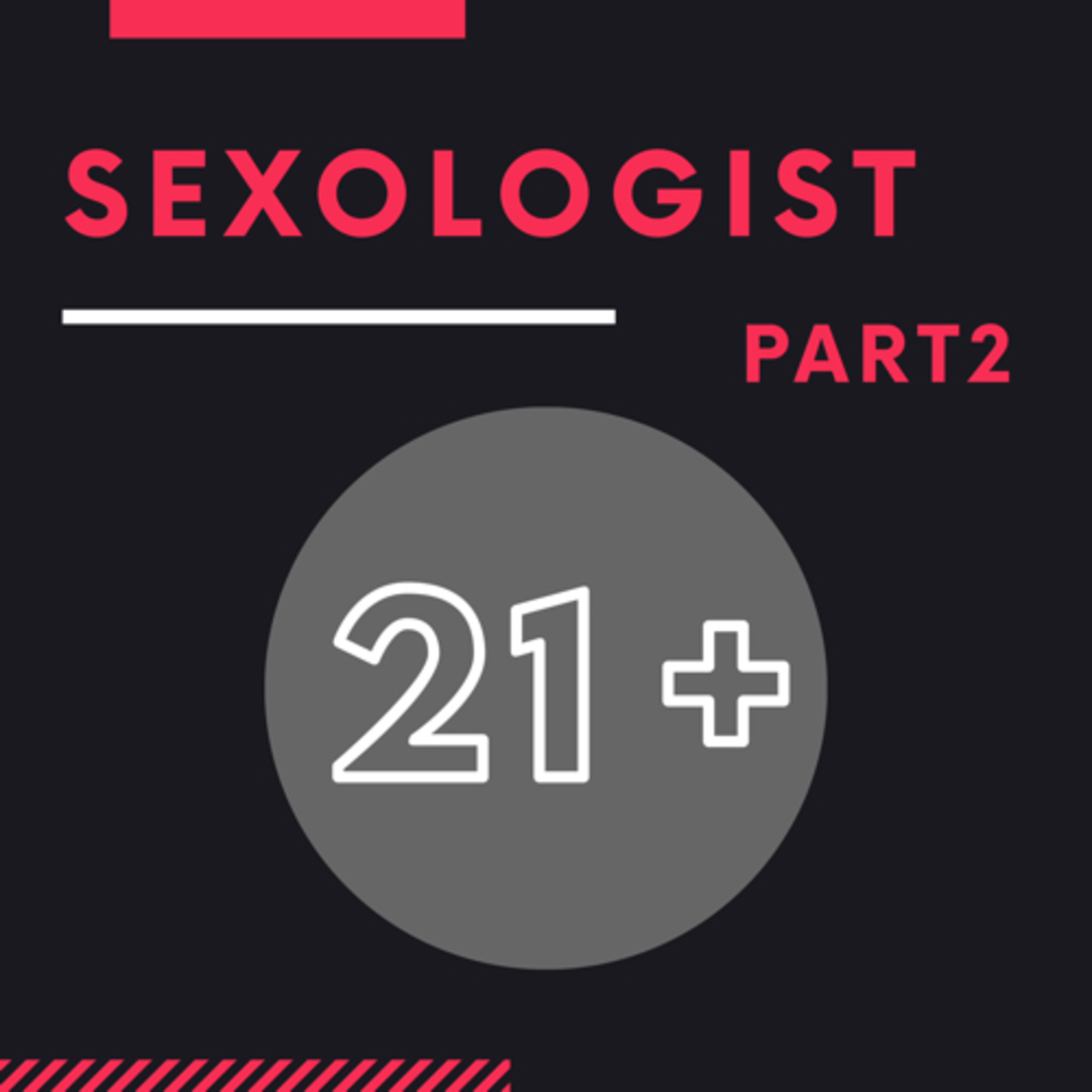 Sexologist | Part2 | Sex Ed