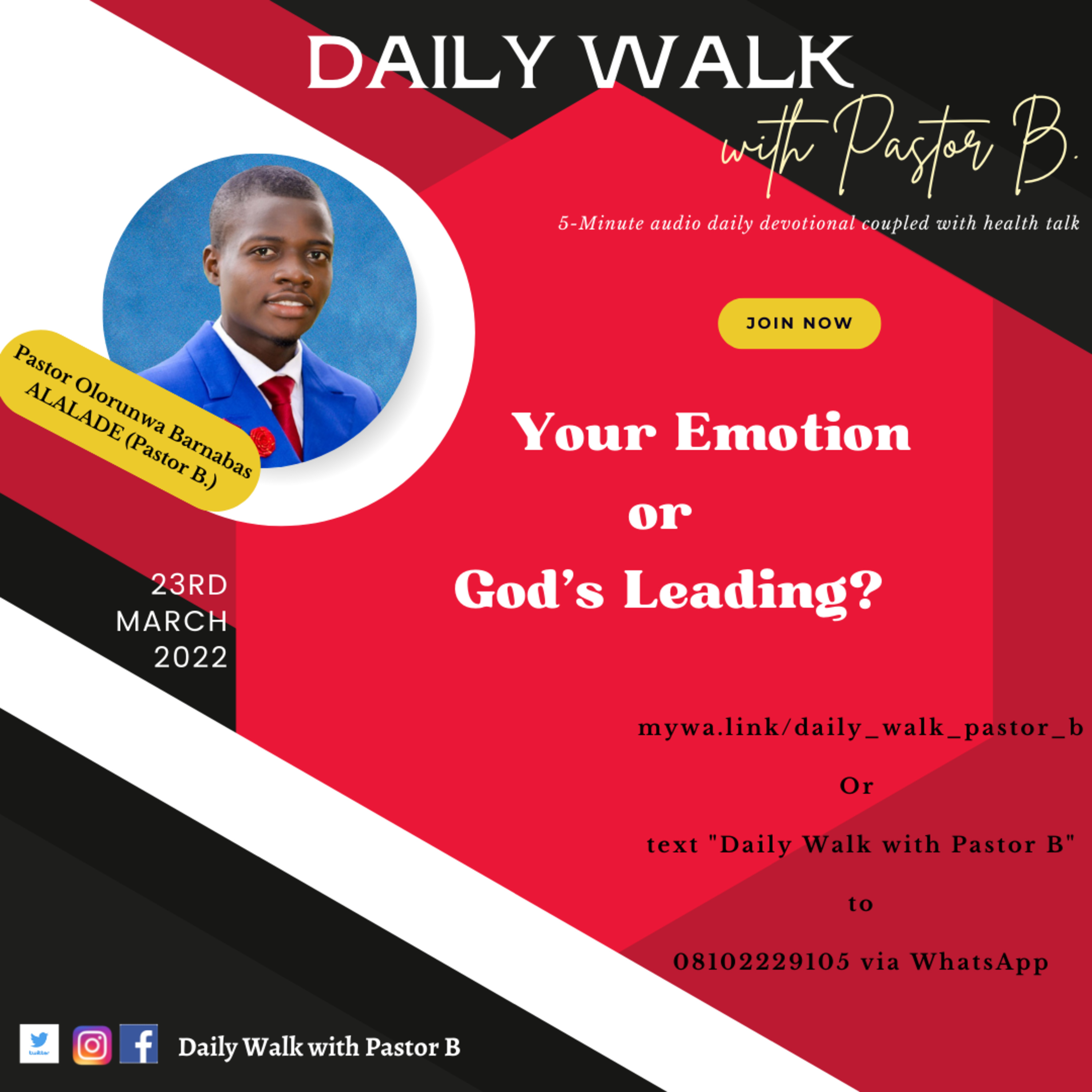 Daily Walk with Pastor B. - Your Emotion or God's Leading  episode artwork