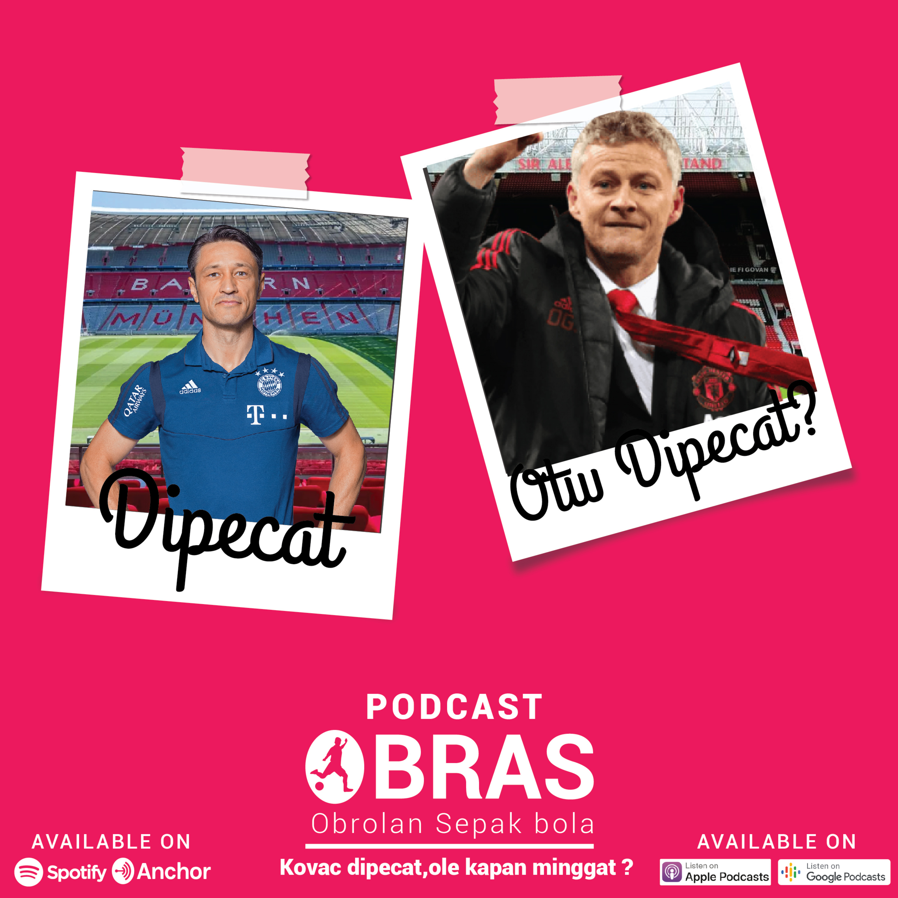 #EPS15: Kovac Dipecat, Ole OTW Dipecat Terus?