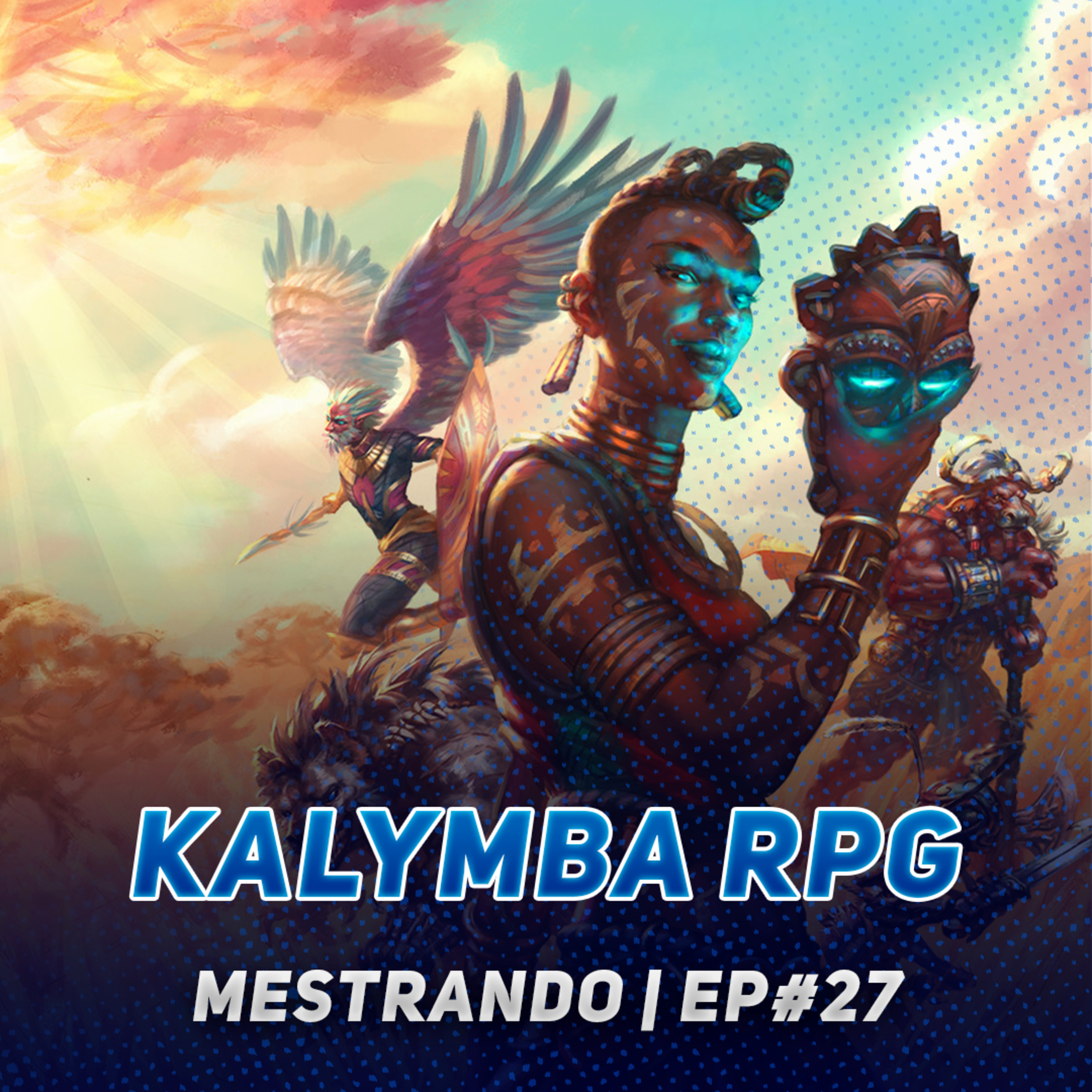 Kalymba RPG | Afrofantasia Épica | Mestrando #27