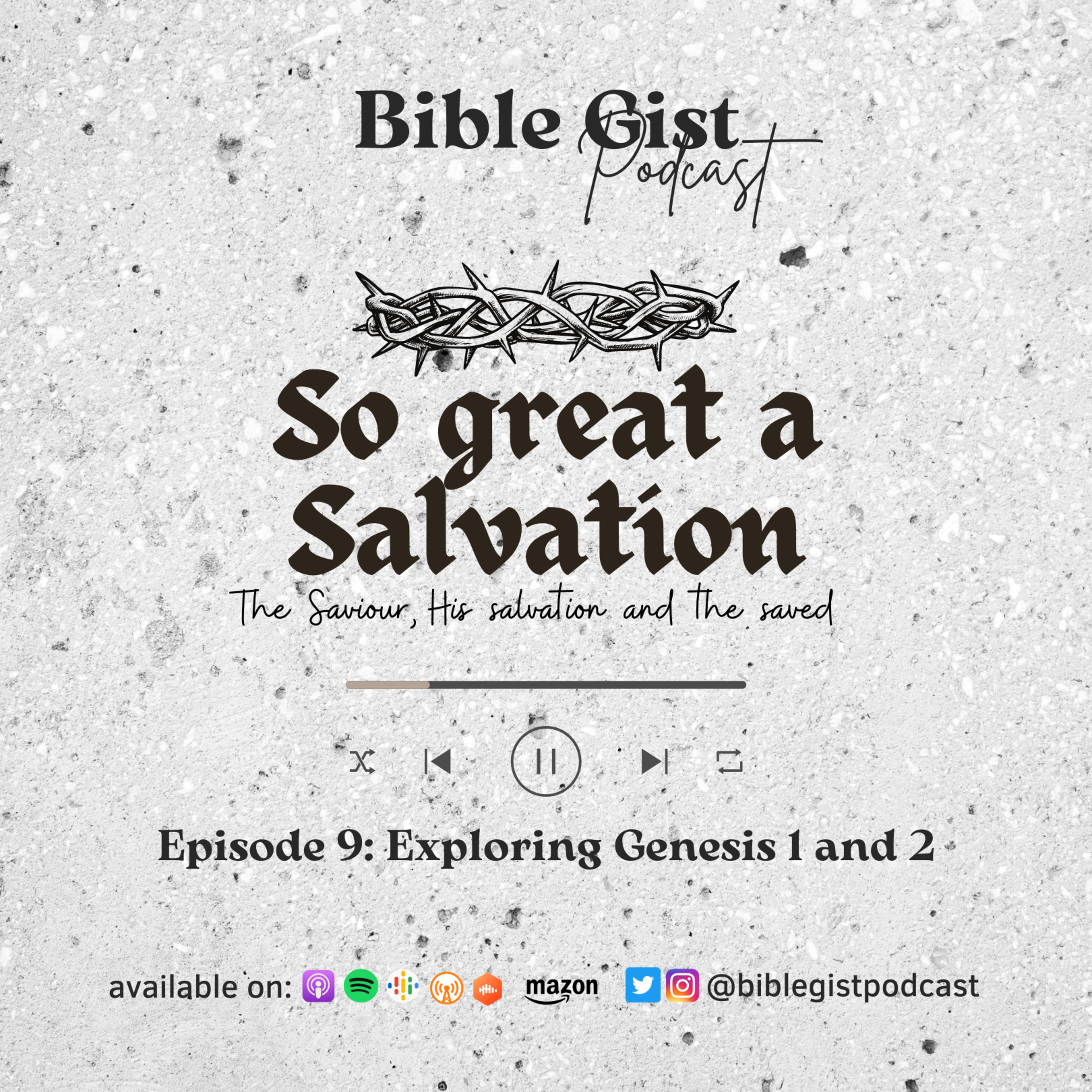So Great A Salvation Part 3 - Exploring Genesis 1 and 2  episode artwork