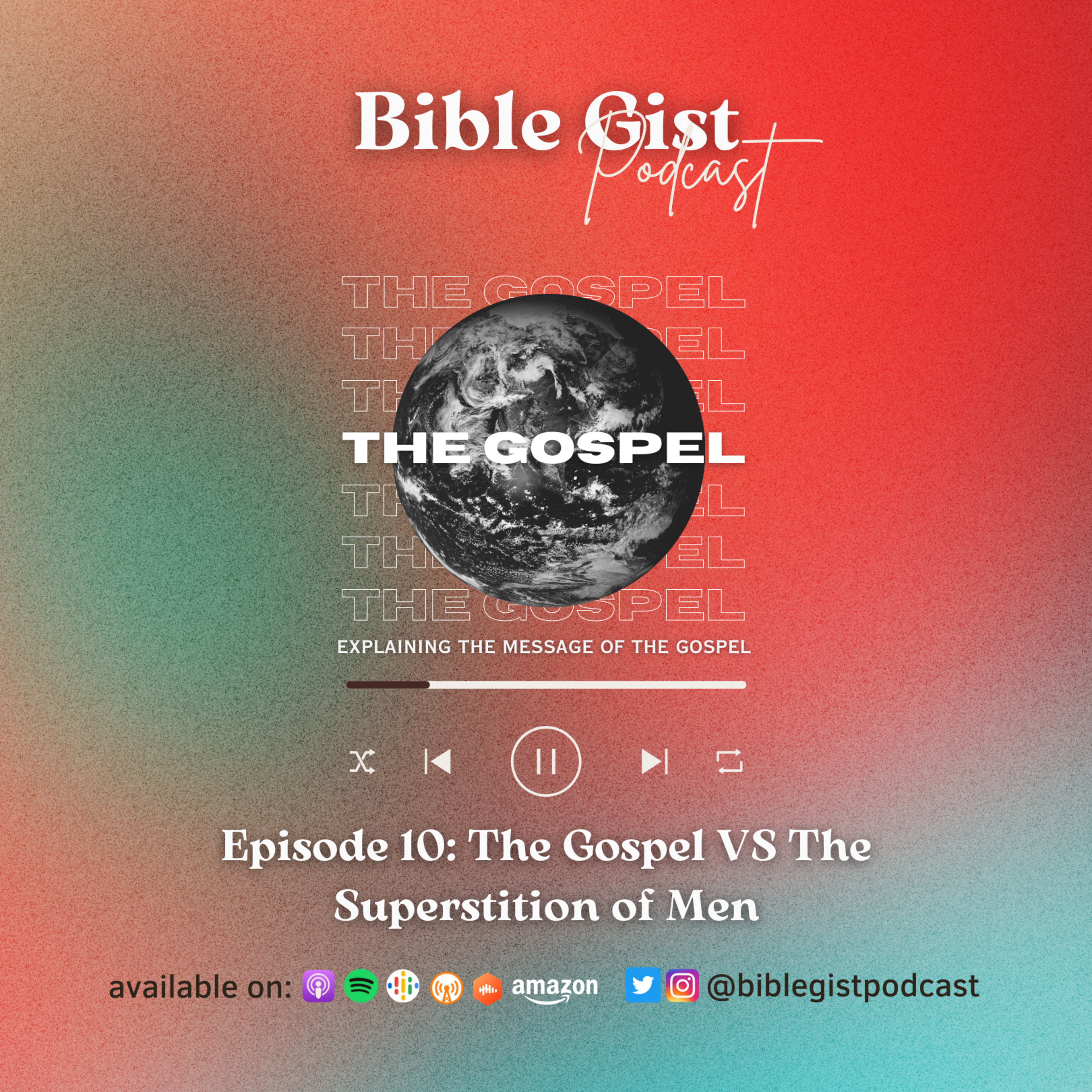 Part 1 - The Gospel VS The Superstitions of Men episode artwork