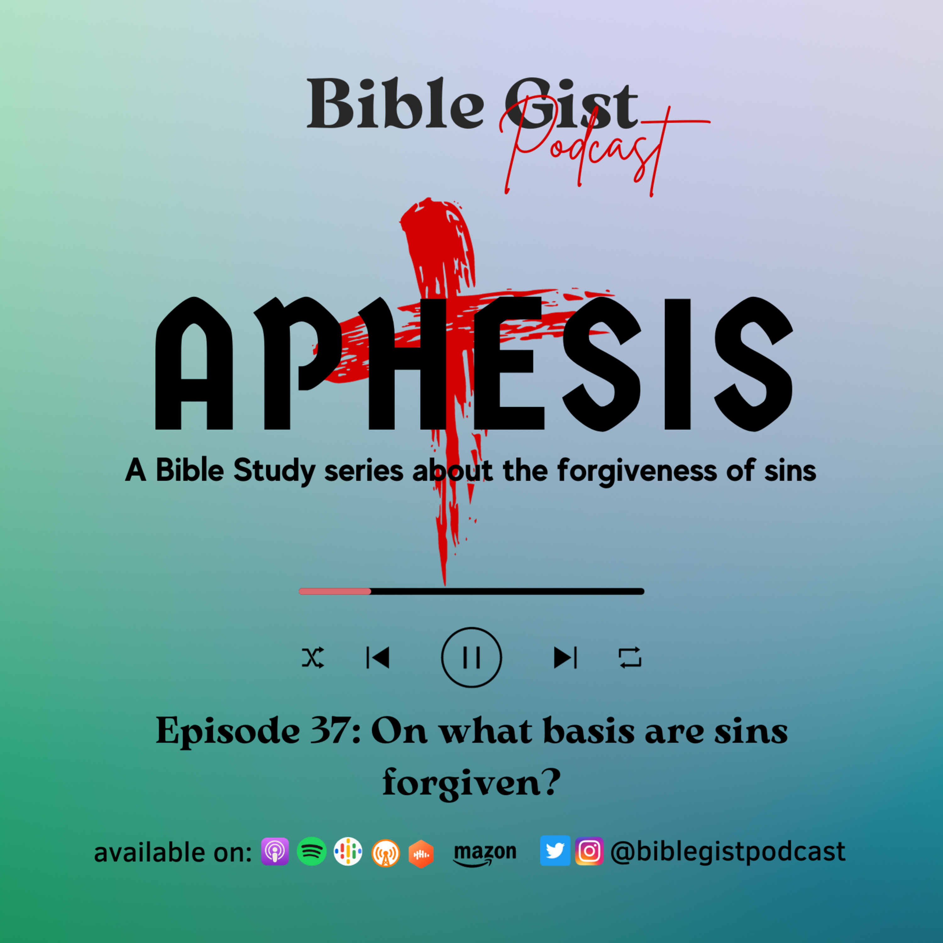 Aphesis Part 4 - On what basis are sins forgiven? (by Shekinah Braide) episode artwork