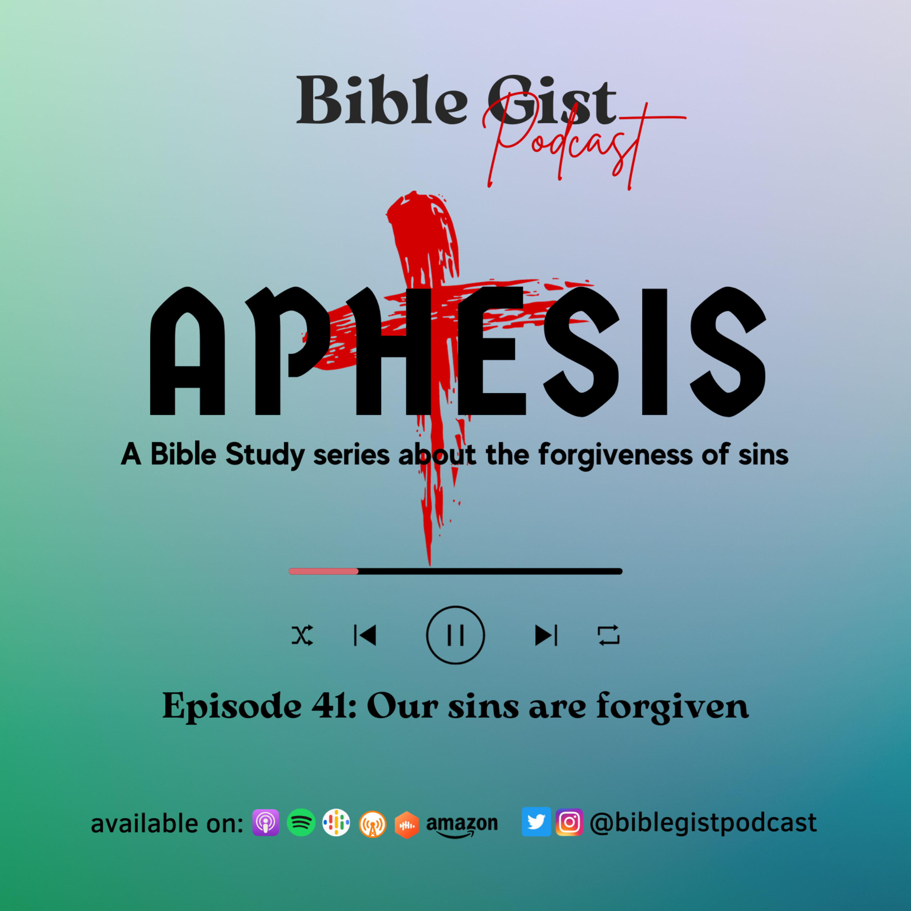 Aphesis Part 8 - Our sins are forgiven (by Shekinah Braide) episode artwork