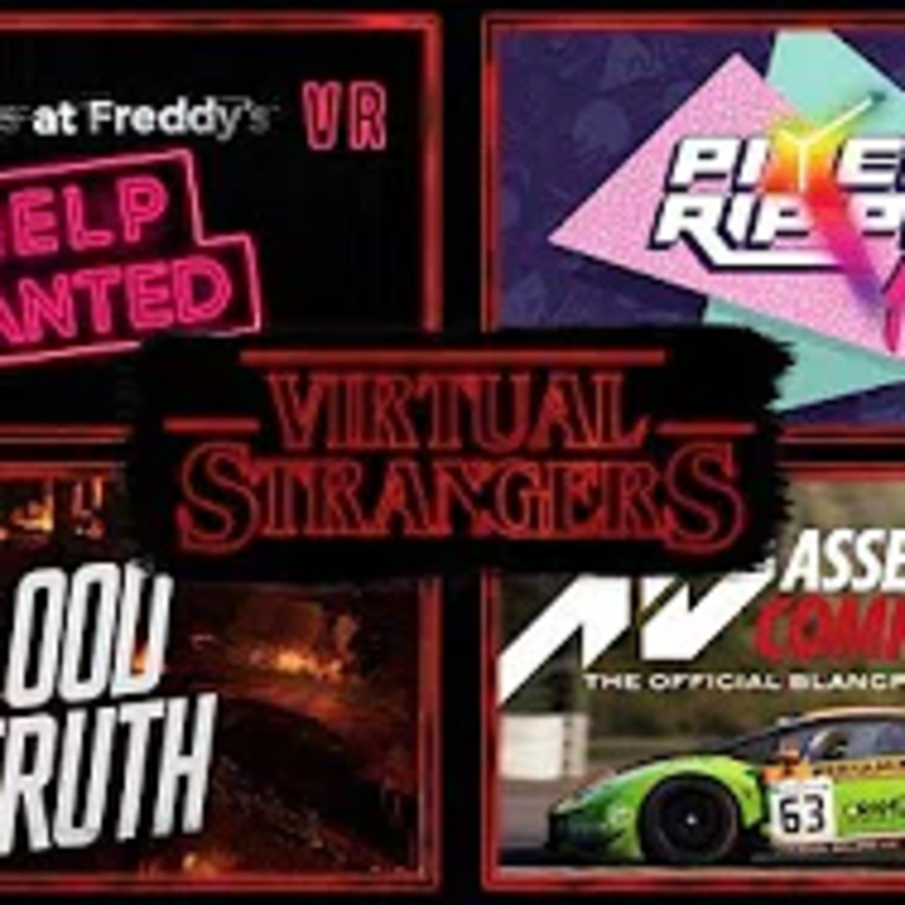 Virtual Strangers Ep 10 Blood & Truth, Low-Fi, Zed, Freediver: Triton Down Giveaway and more episode artwork