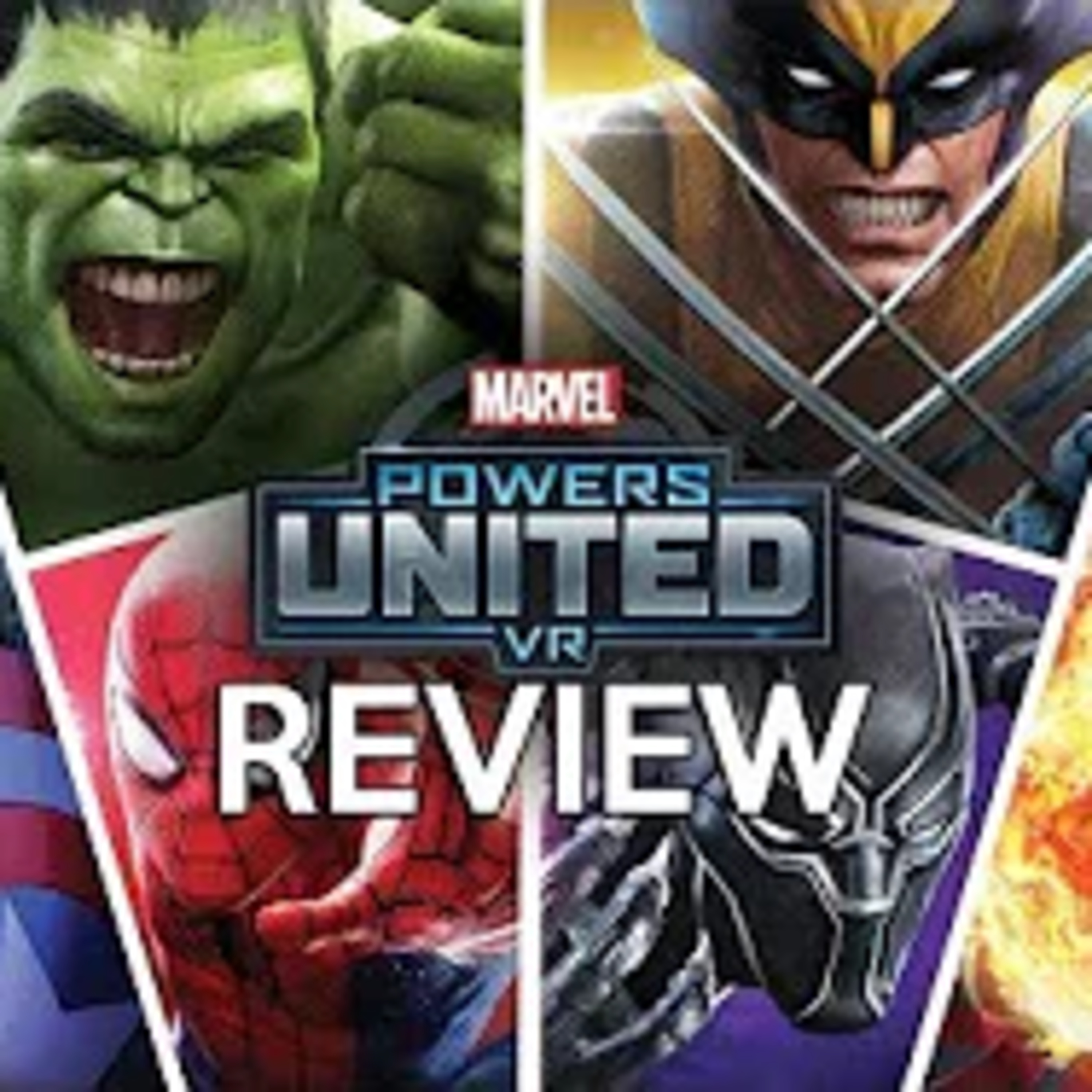 Marvel Powers United VR Review Discussion episode artwork