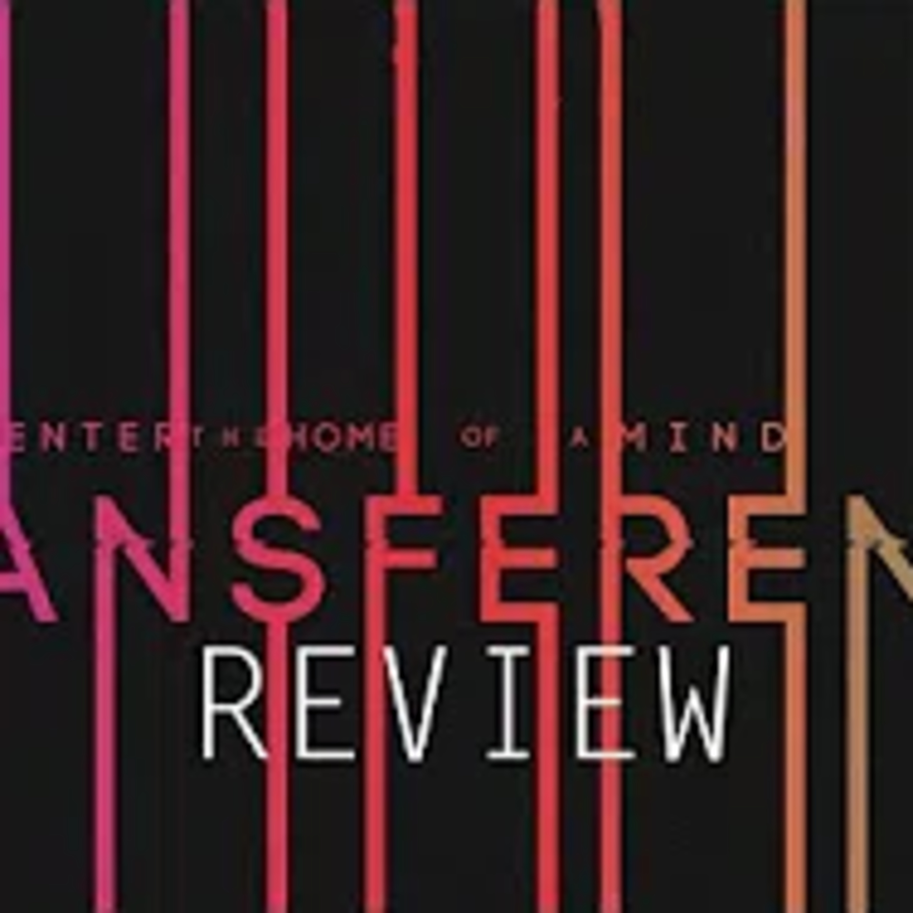 Transference Review Discussion episode artwork