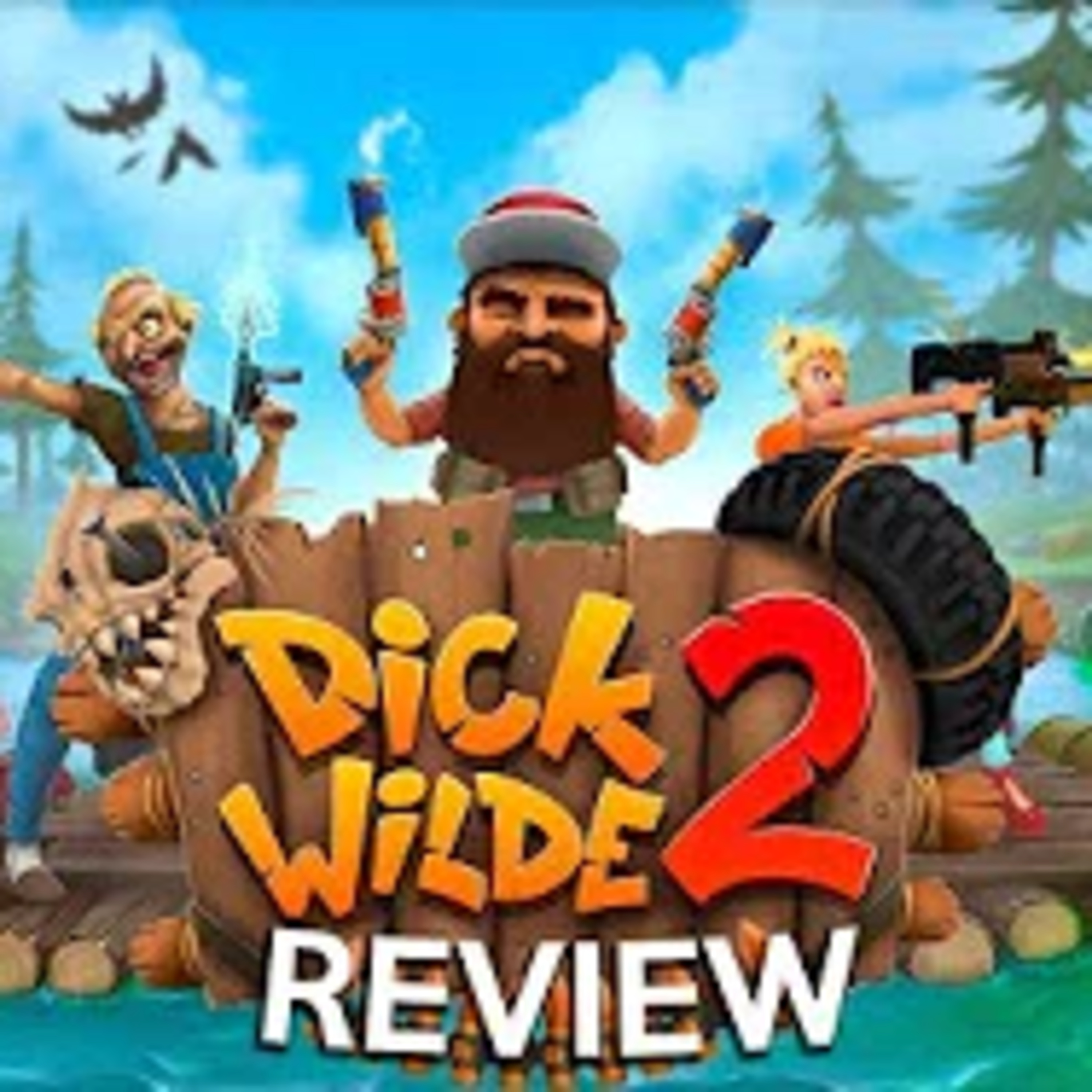 Dick Wilde 2 Review Discussion episode artwork