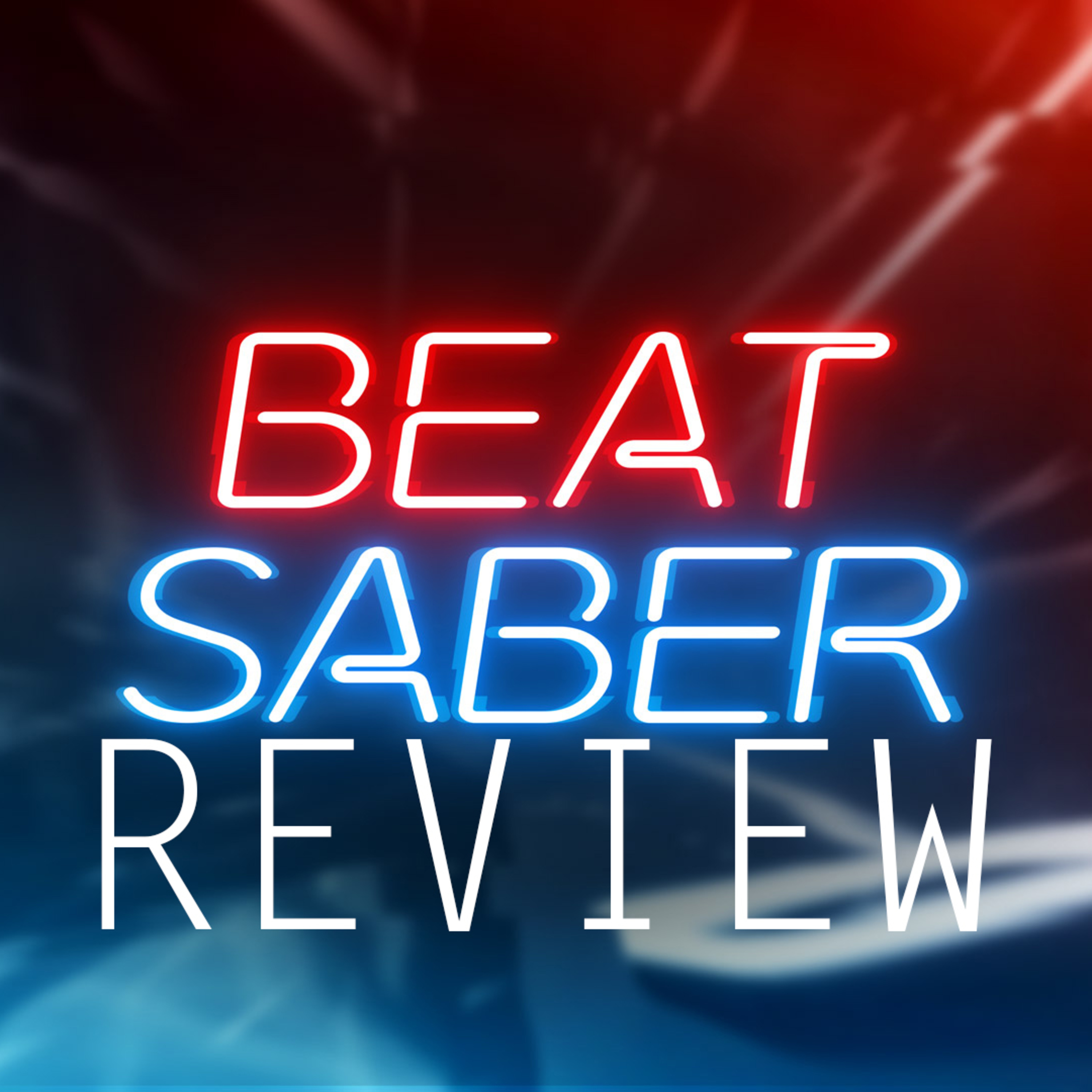 Beat Saber Review Discussion episode artwork