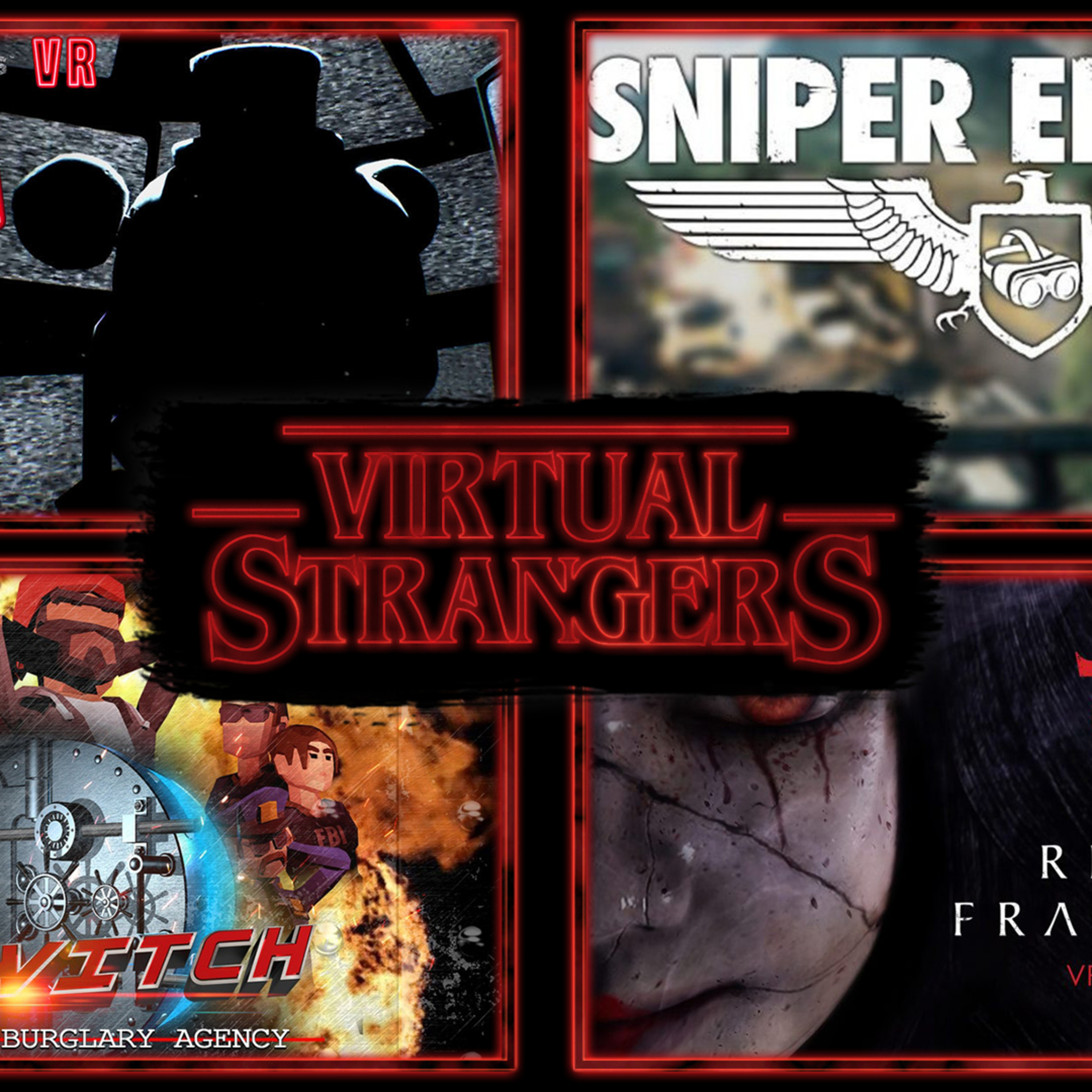 Virtual Strangers Ep.30 Sniper Elite VR, Reiko's Fragments, Resident Evil 7, Team Switch VR + more! episode artwork