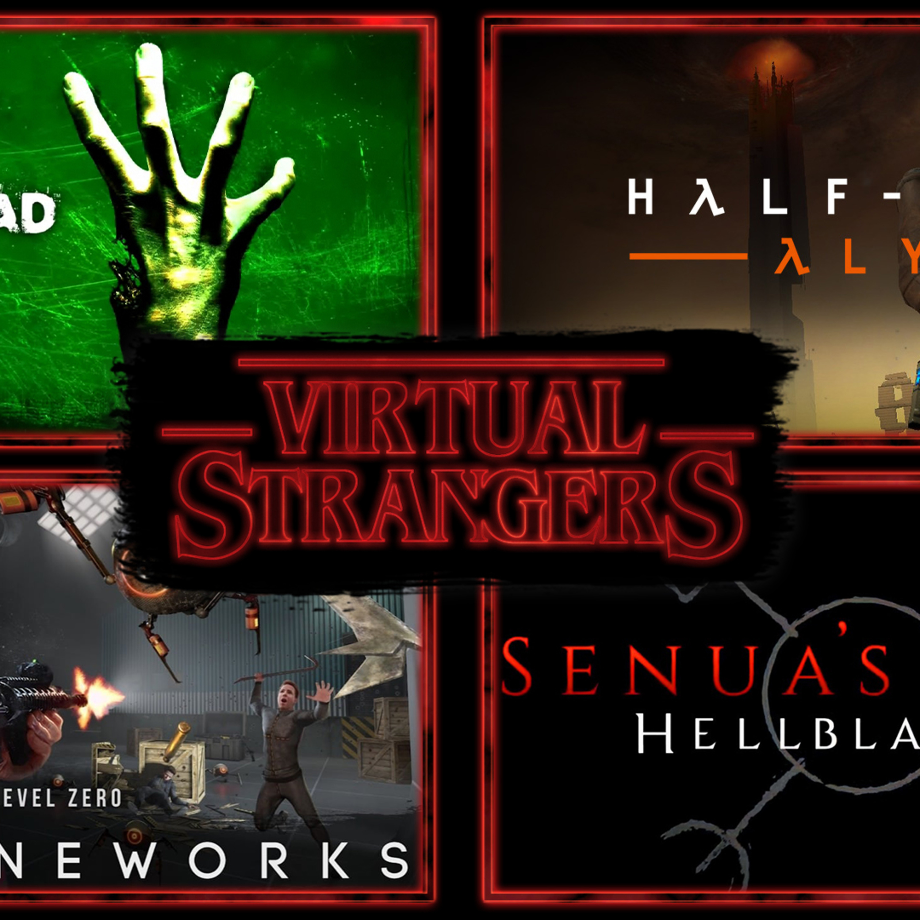 Virtual Strangers Ep.38 Boneworks, Half Life: Alyx, Hellblade 2, Left 4 Dead Vr, Beat Saber episode artwork