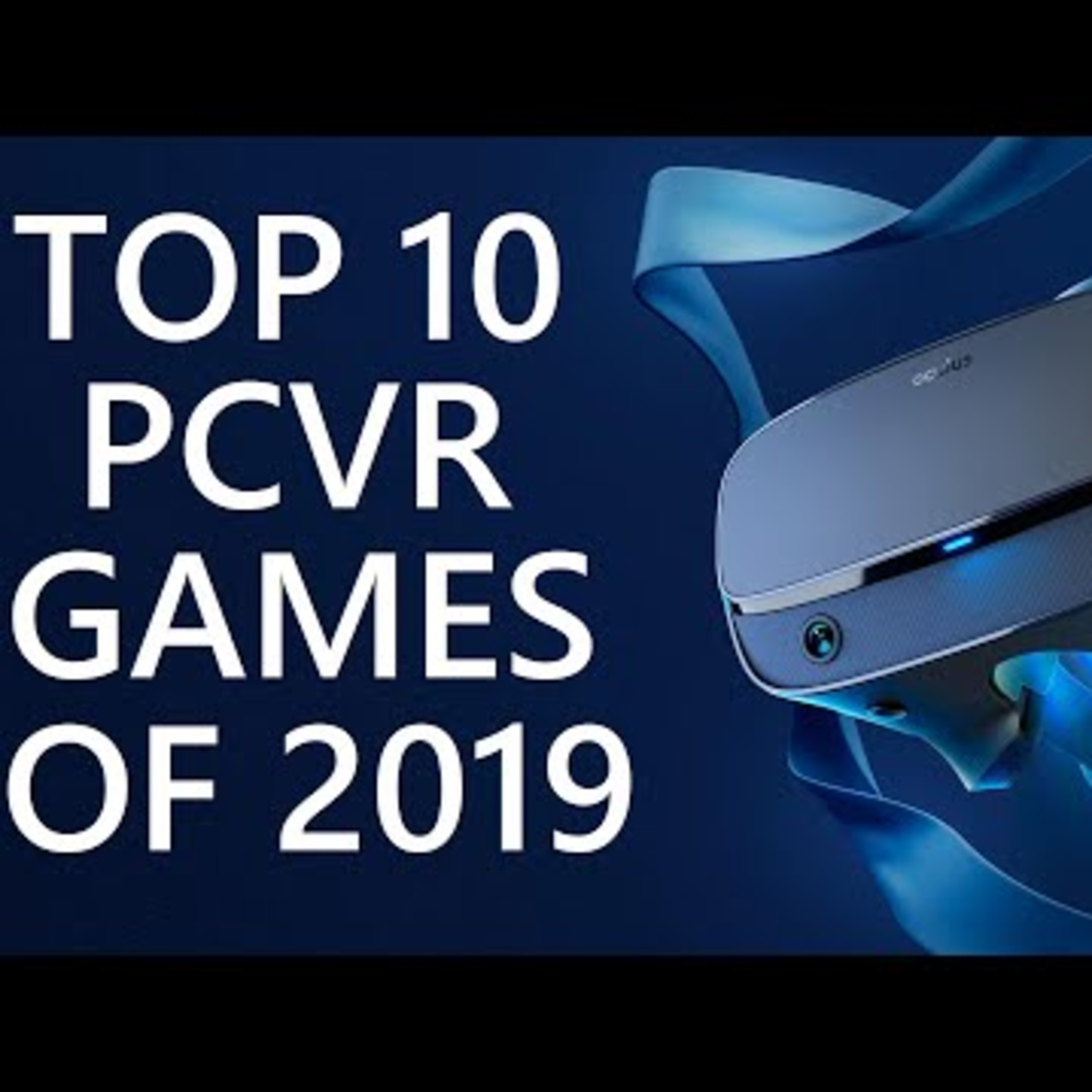 10 Great PCVR Games of 2019 episode artwork